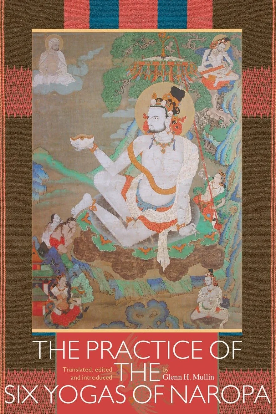 The Practice of the Six Yogas of Naropa