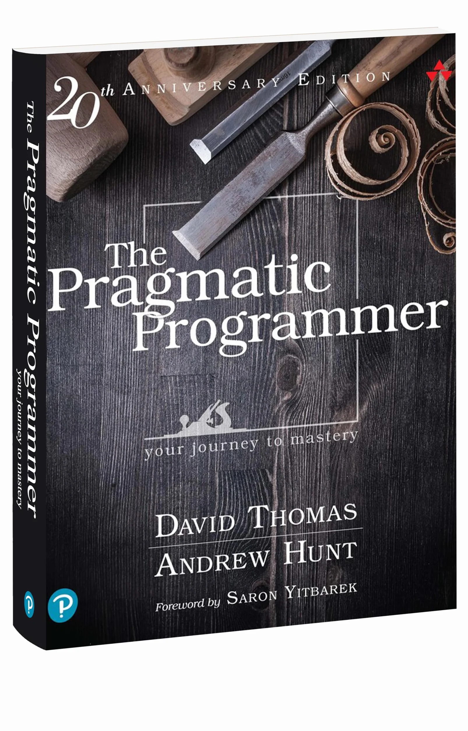 Pragmatic Programmer, The: Your journey to mastery, 20th Anniversary Edition