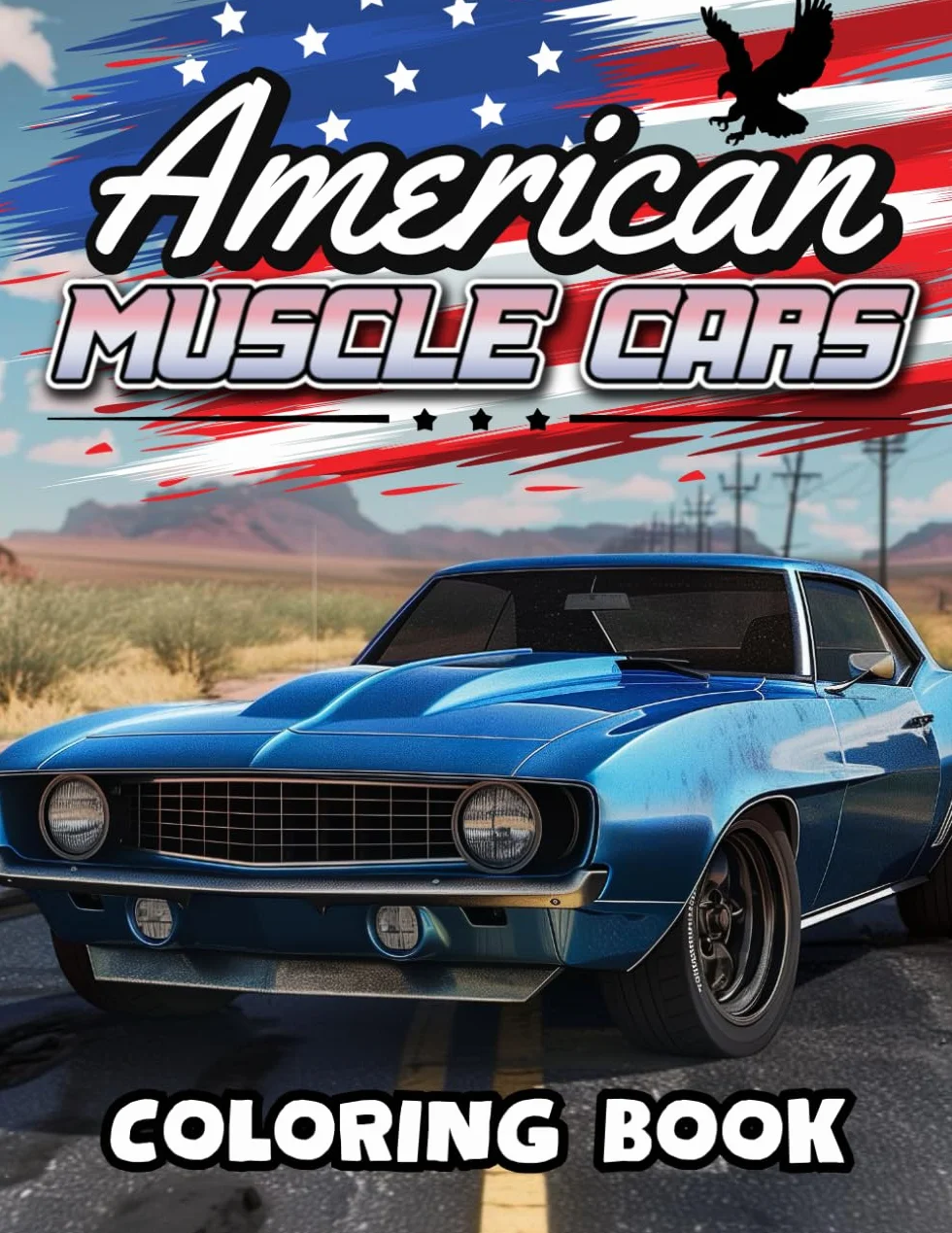 American Muscle Cars Coloring Book: Vintage Sports Cars and Iconic Landscapes of America | 50 Detailed Coloring Pages for Adults and Kids
