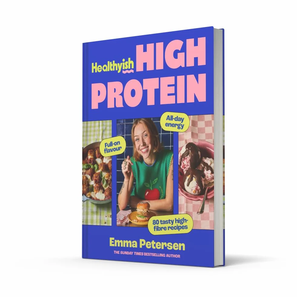 Healthyish High Protein: Your new wholefood cookbook for 2026, packed with flavourful recipes to support energy, nutritional meal planning and balanced, unprocessed everyday eating