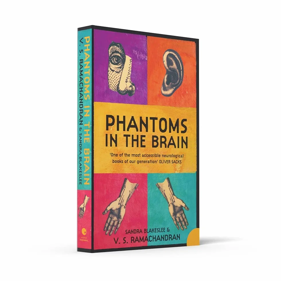 Phantoms in the Brain: Human Nature and the Architecture of the Mind