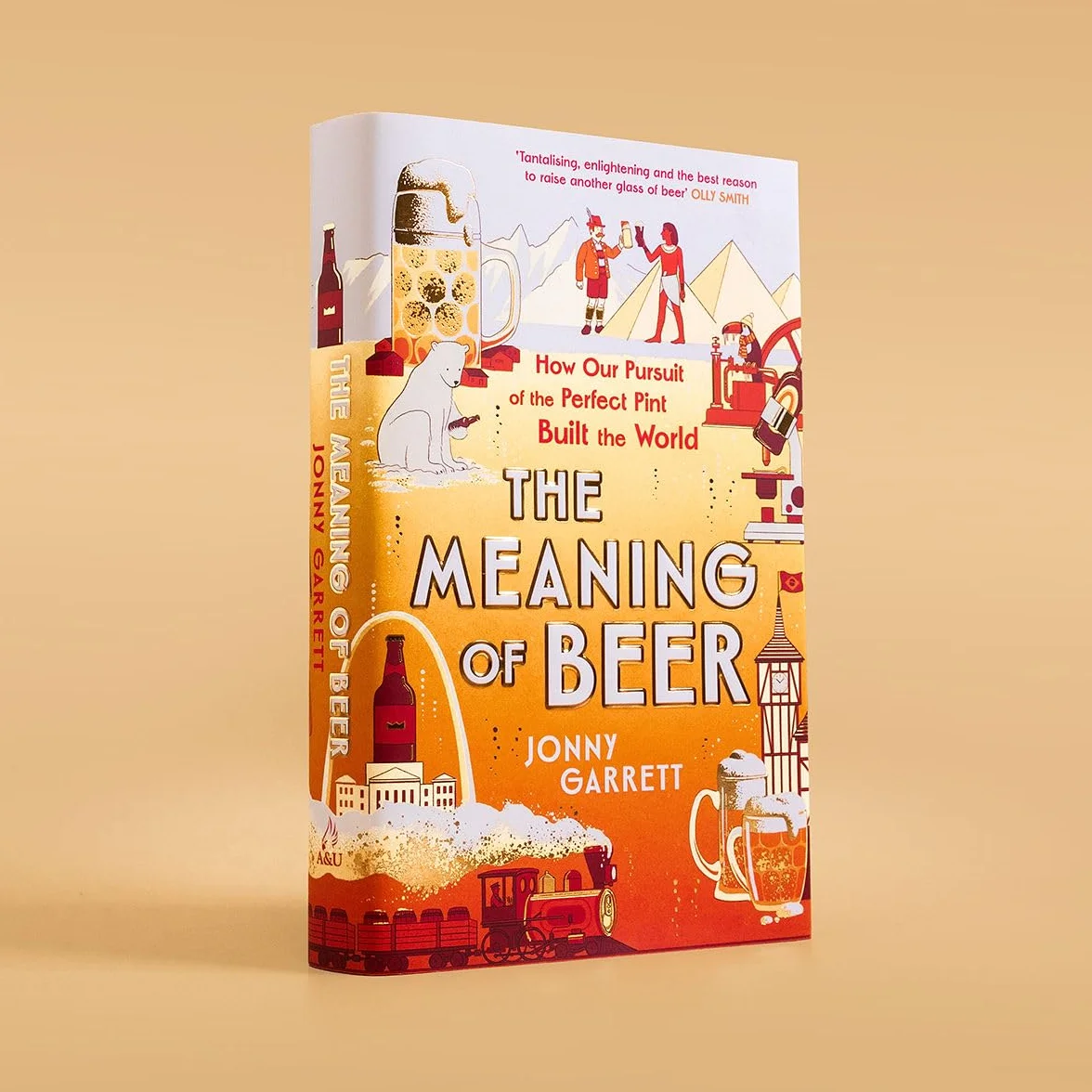 The Meaning of Beer: The Surprising Story of how Beer Made Us