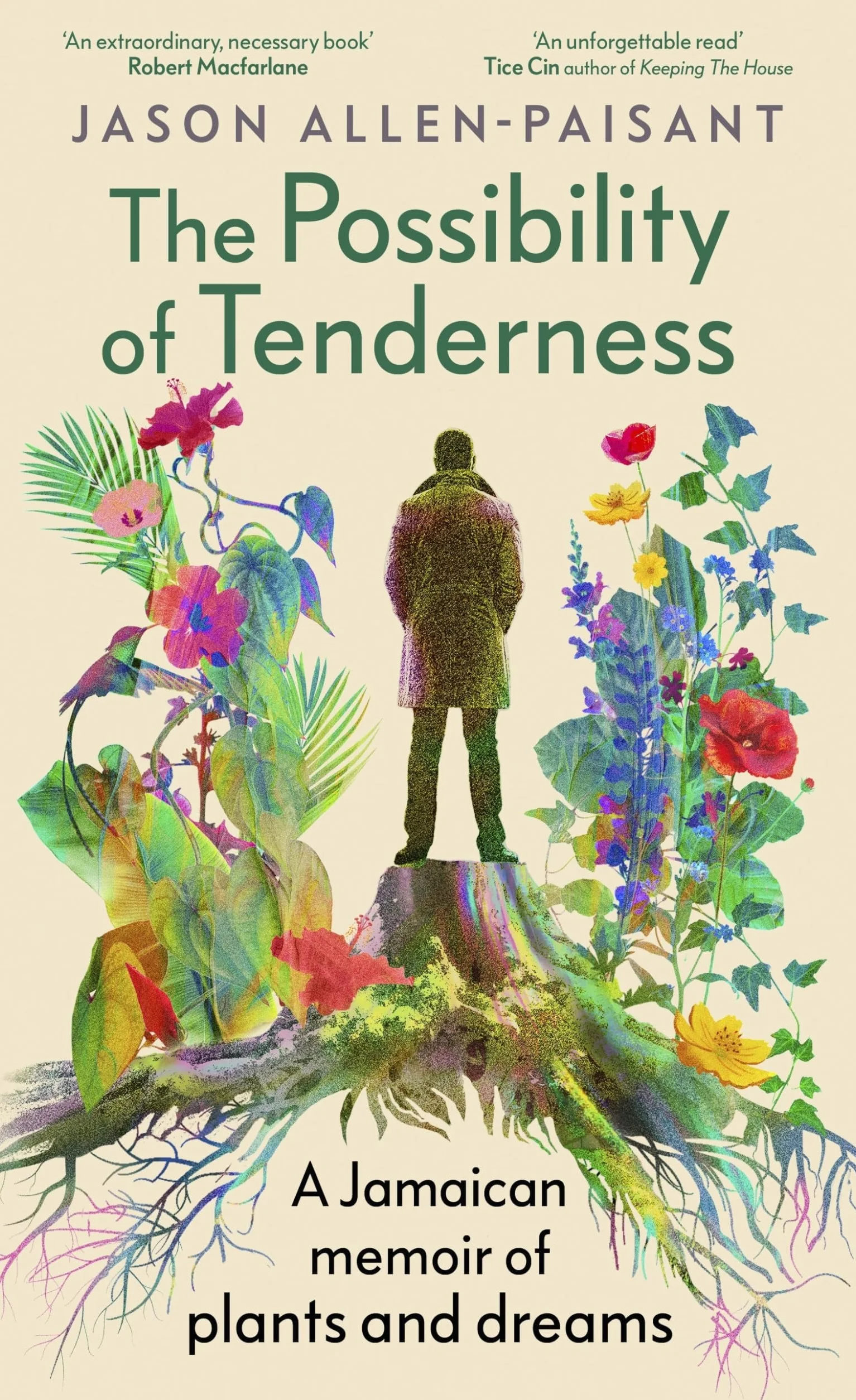 The Possibility of Tenderness: A Jamaican memoir of plants and dreams