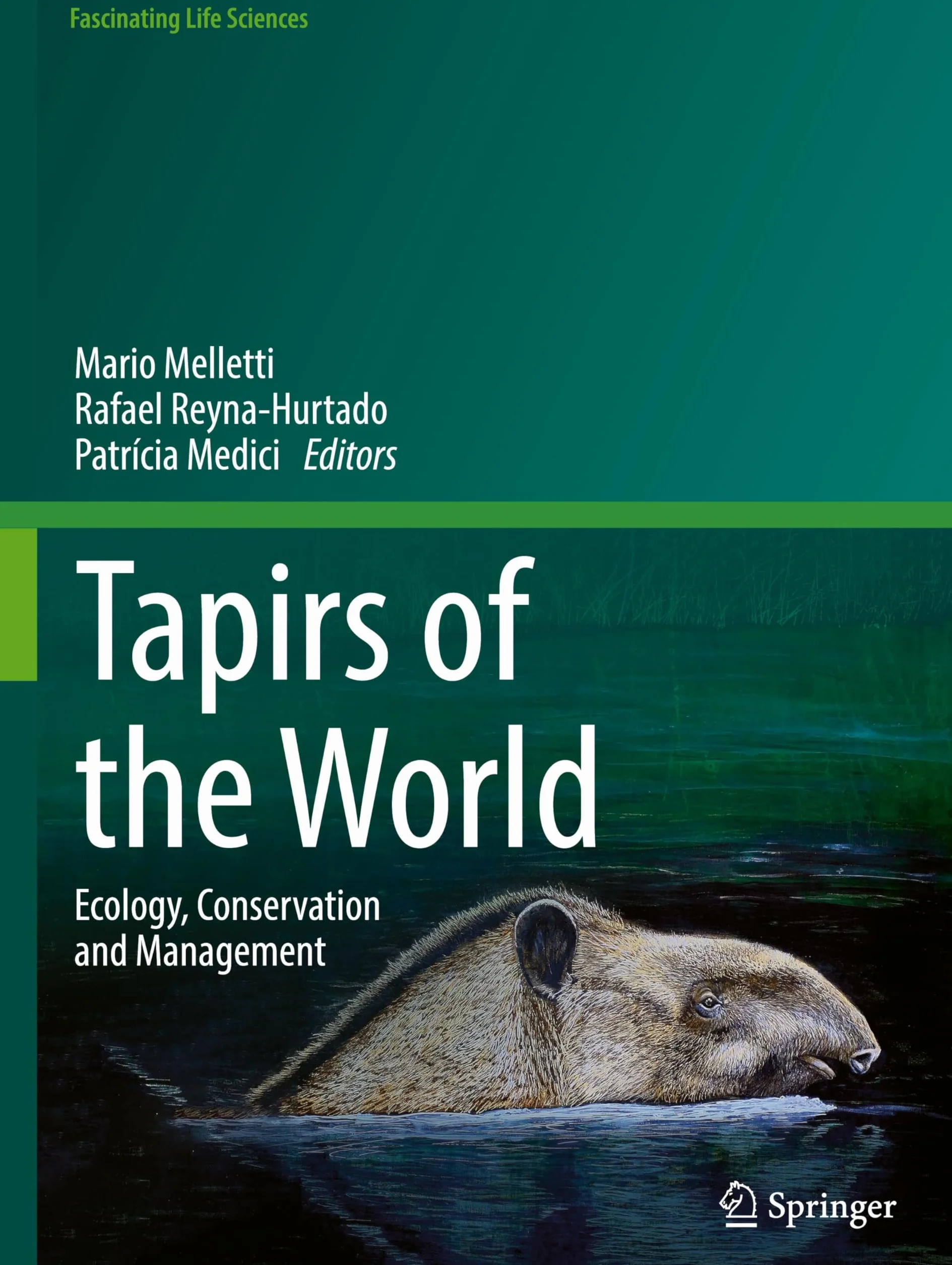 Tapirs of the World: Ecology, Conservation and Management