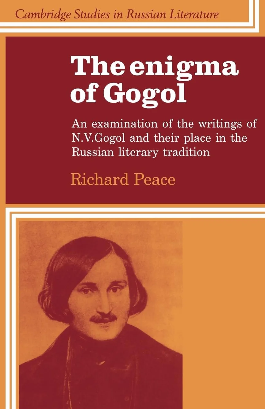 The Enigma of Gogol: An Examination of the Writings of N. V. Gogol and their Place in the Russian Literary Tradition