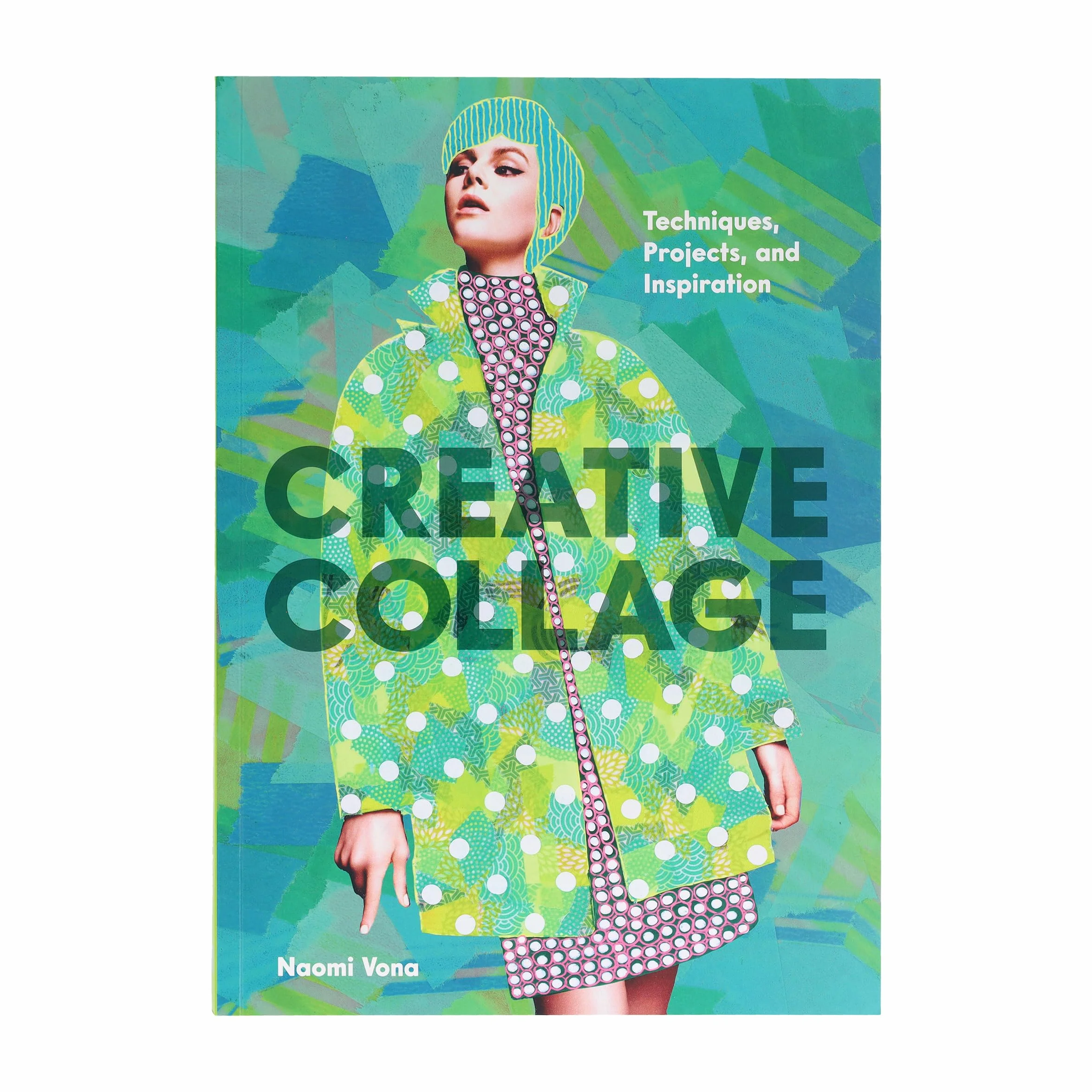 Creative Collage: Techniques, Projects, and Inspiration