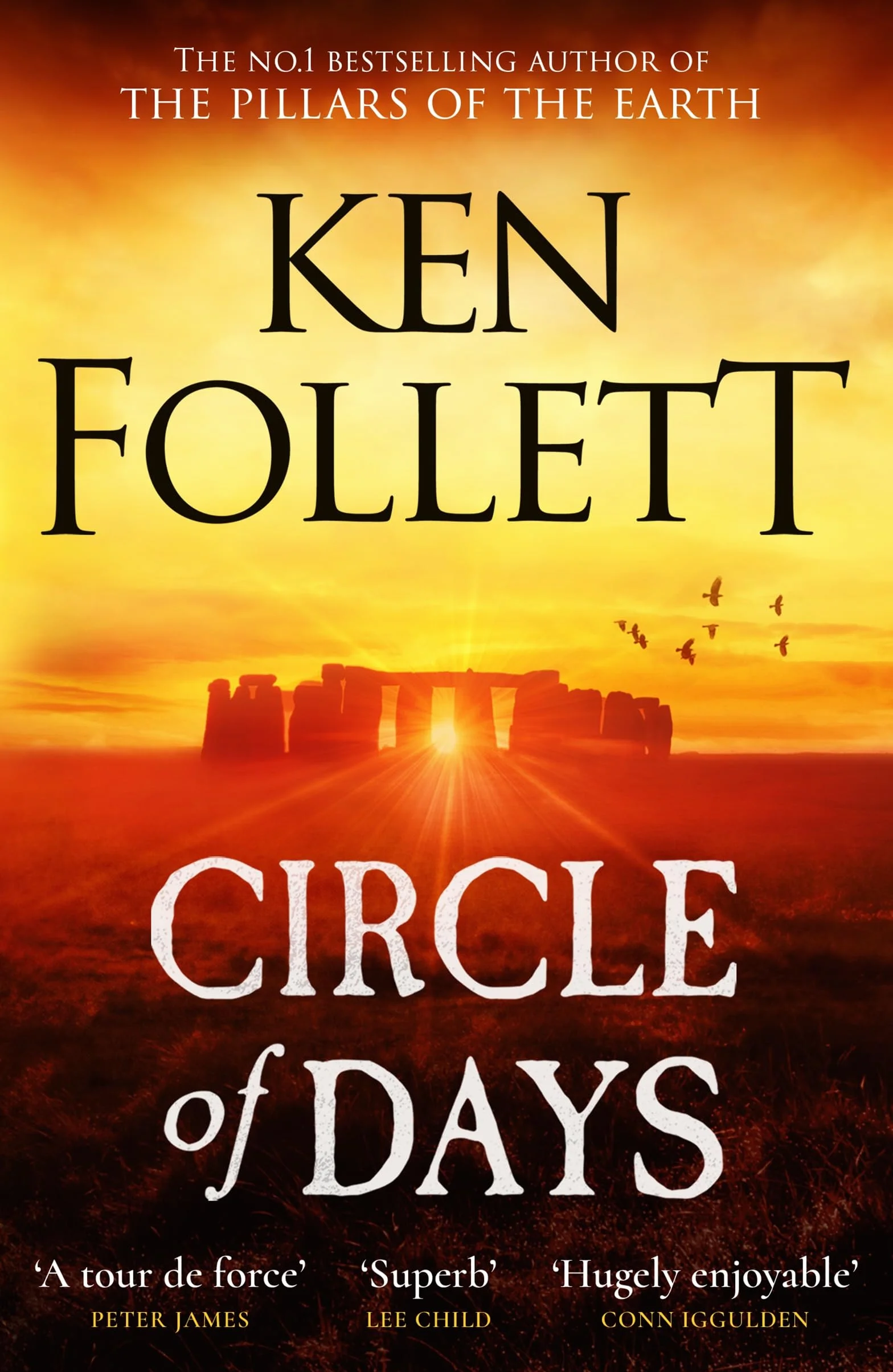Circle of days: The epic new novel from the No. 1 bestselling author of The Pillars of the Earth