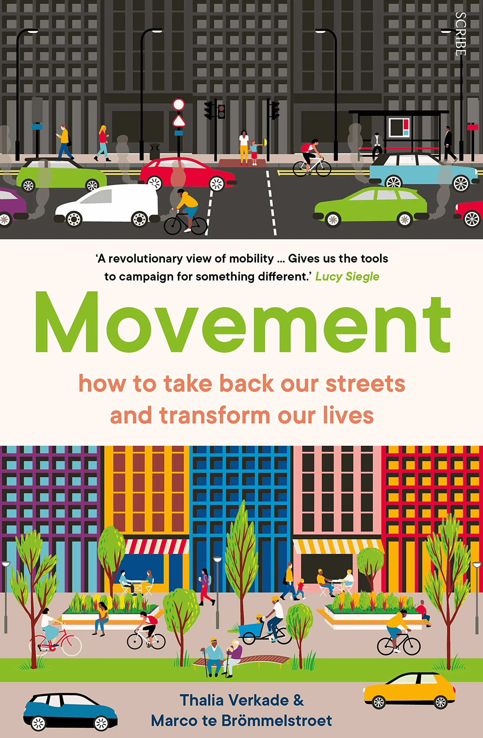 Movement: How to Take Back our Streets and Transform Our Lives