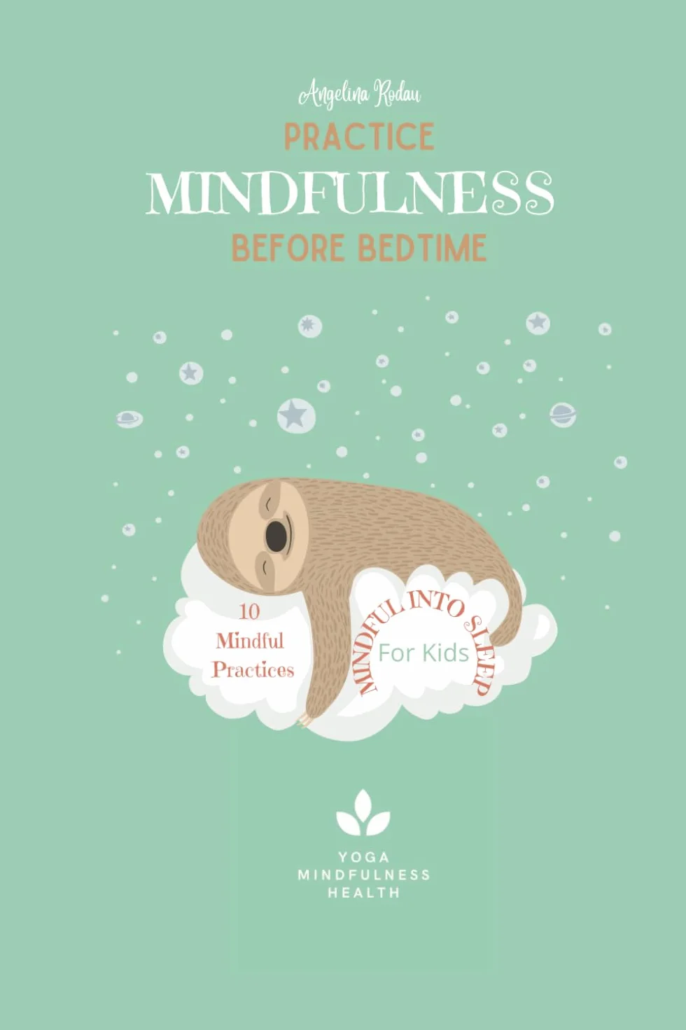 10 Mindfulness Practices Before Bedtime for Kids