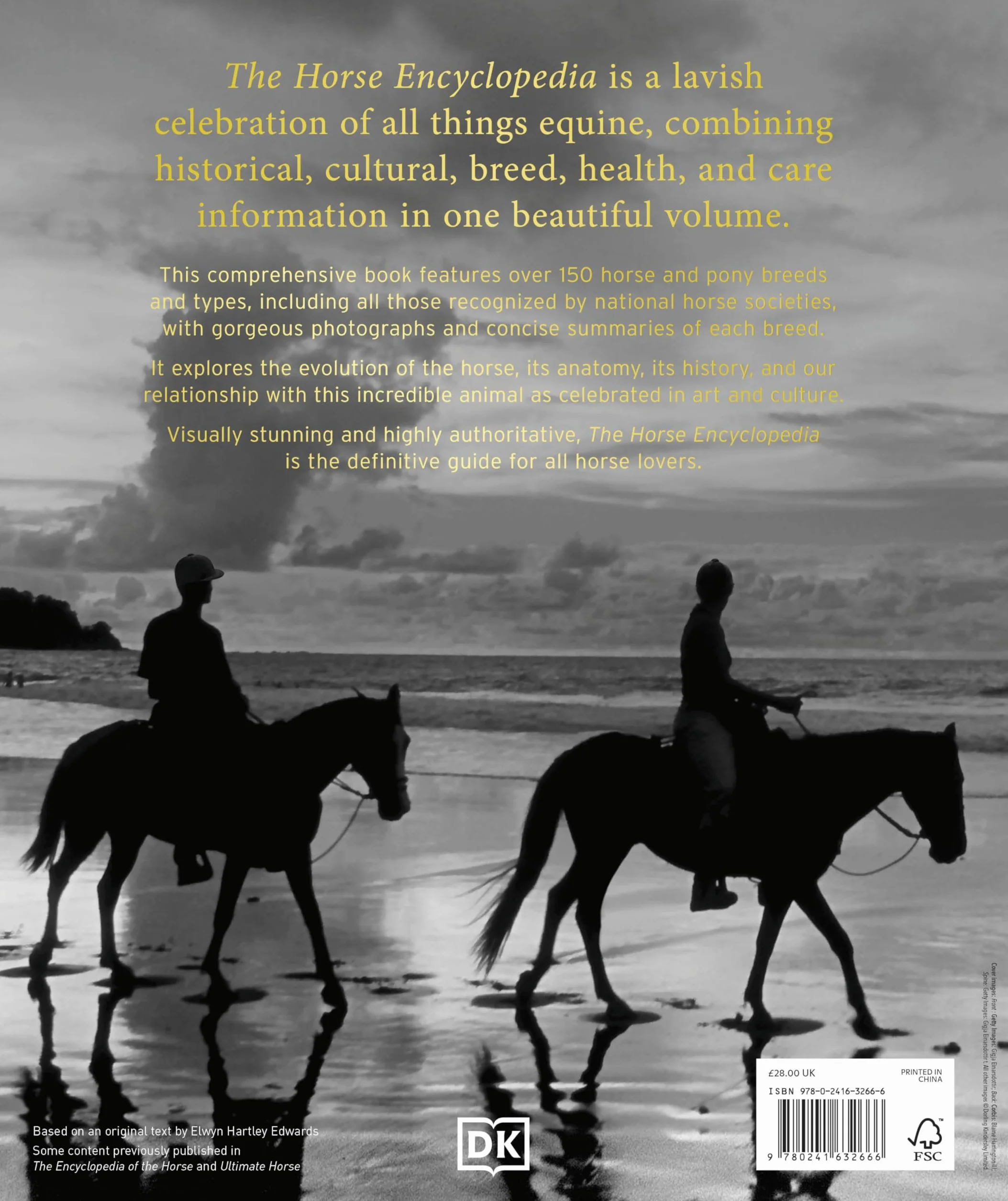 The Horse Encyclopedia: The Definitive Visual Guide to Breeds, History & Horse Care