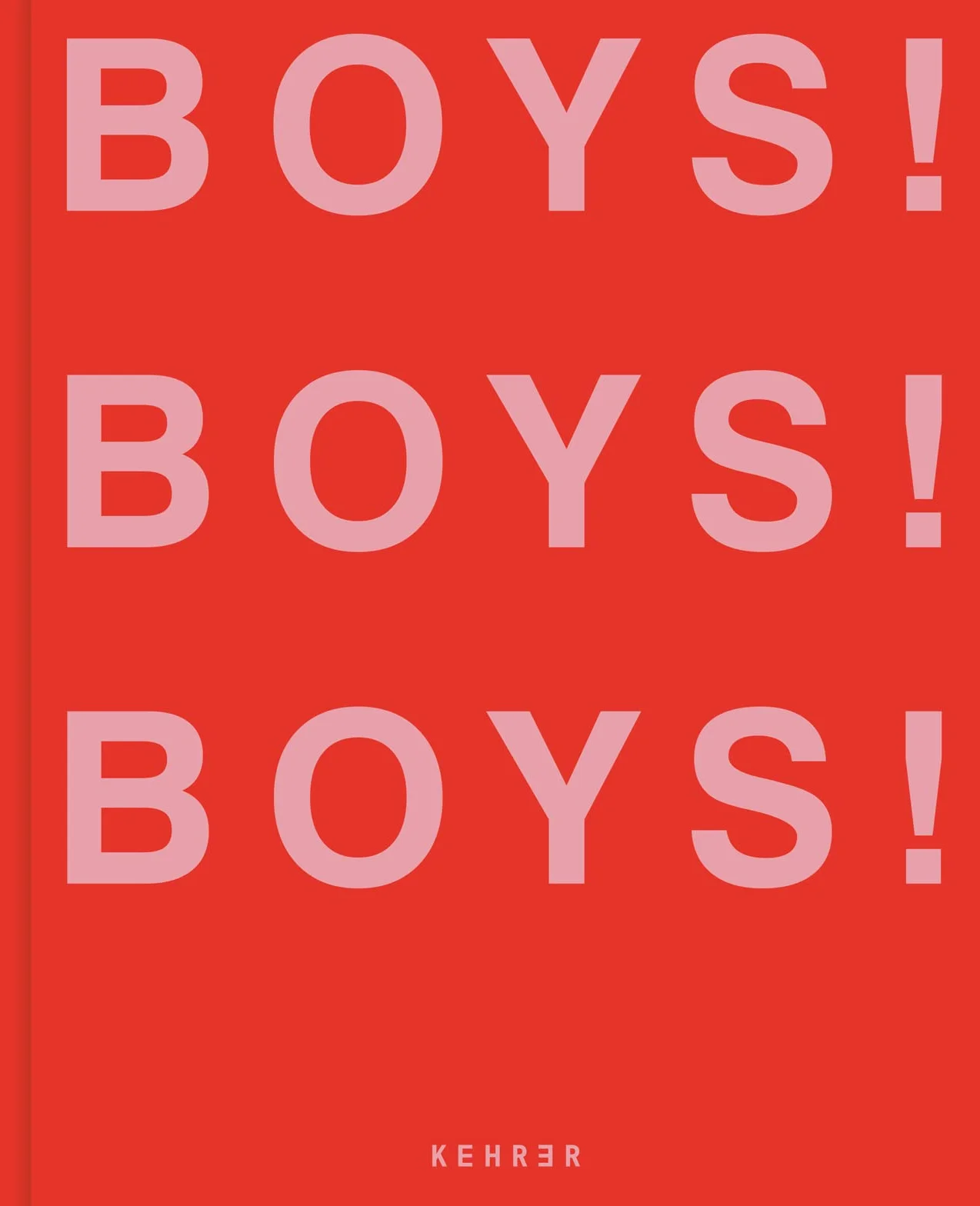 Boys! Boys! Boys!: Volume 3