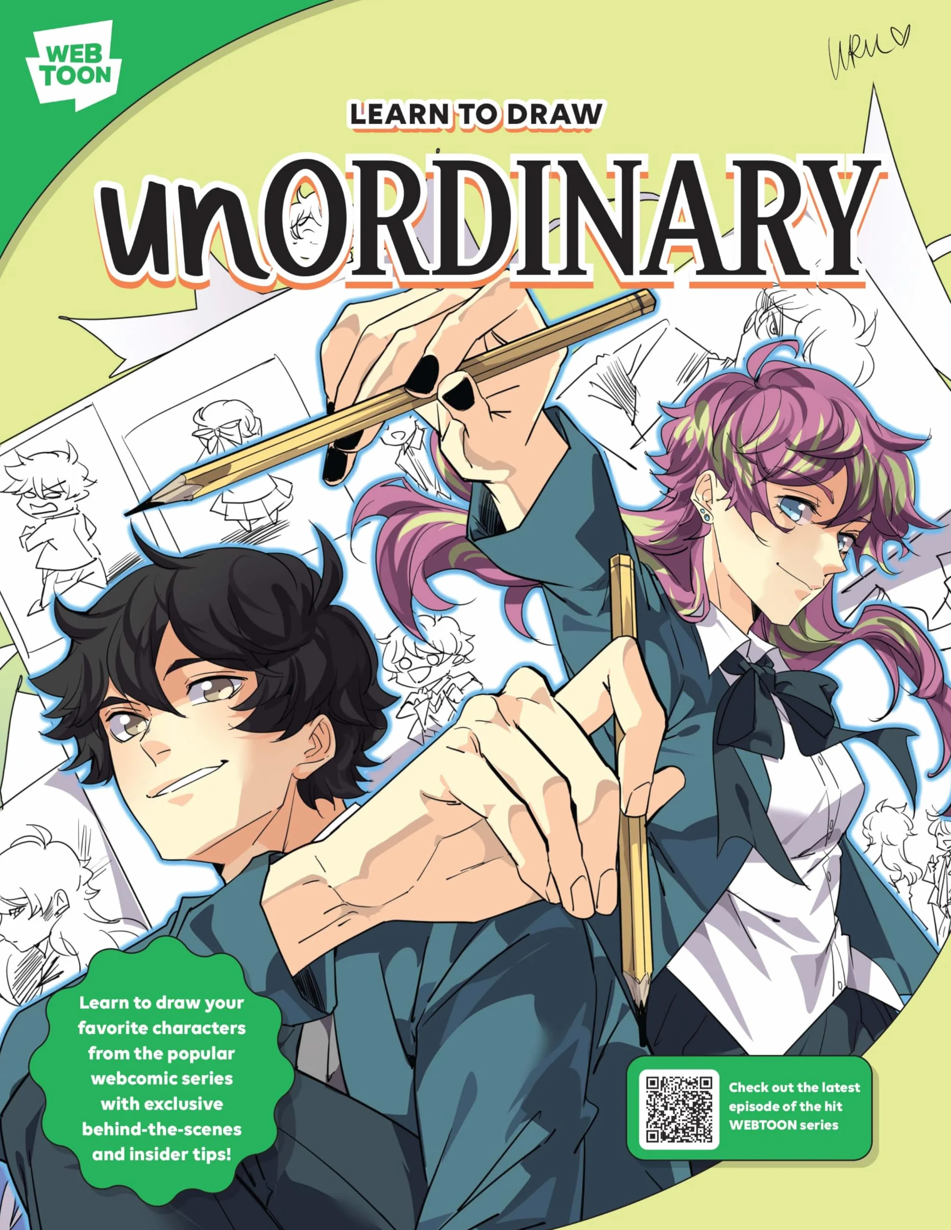 Learn to Draw Unordinary: Learn to Draw Your Favorite Characters from the Popular Webcomic Series with Exclusive Behind-The-Scenes and Insider Tips!