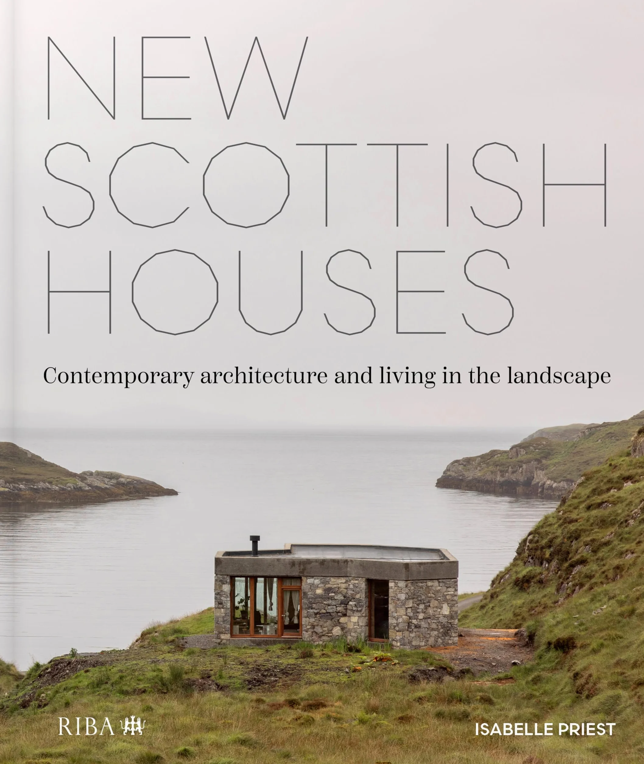 New Scottish Houses: Contemporary architecture and living in the landscape