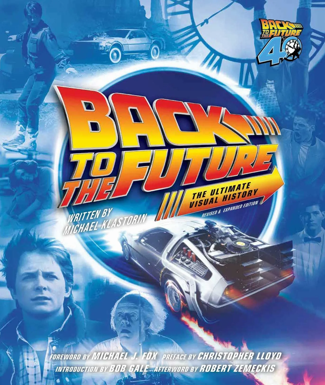 Back to the Future Ultimate Visual History: Revised and Expanded Edition