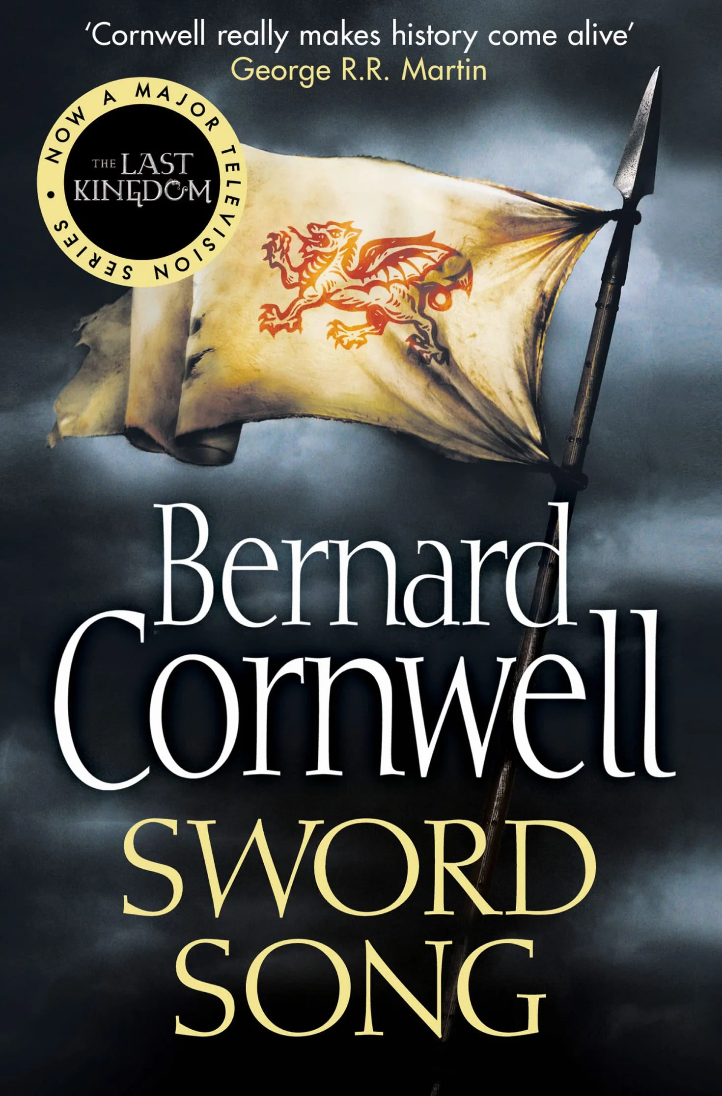 The Warrior Chronicles 04. Sword Song: The Sunday Times bestselling historical fiction adventure: Book 4