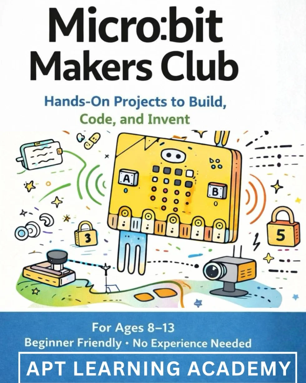 Mincro:bit Makers Club: Hands-On Projects to Build, Code and Invent