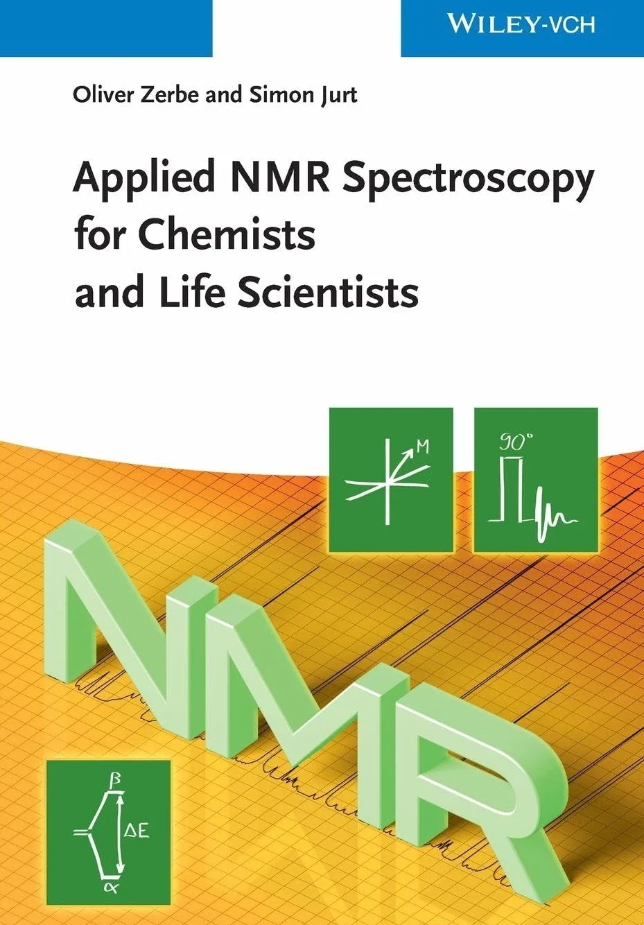 Applied NMR Spectroscopy for Chemists and Life Scientists