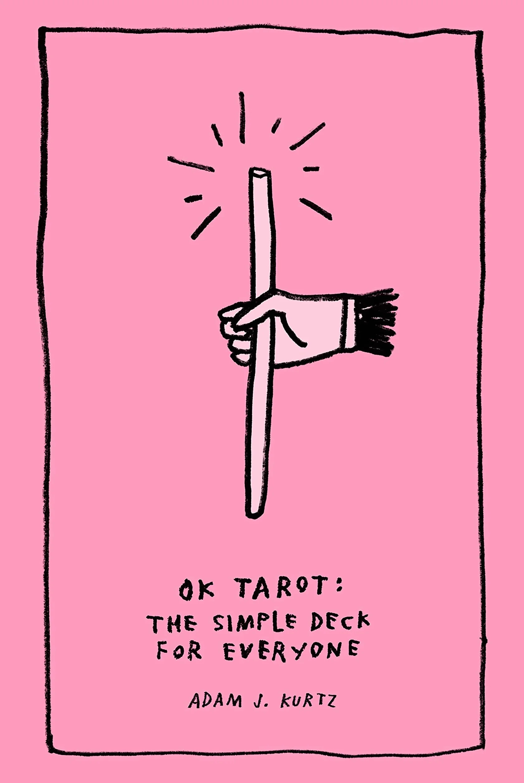 OK Tarot: The Simple Deck for Everyone