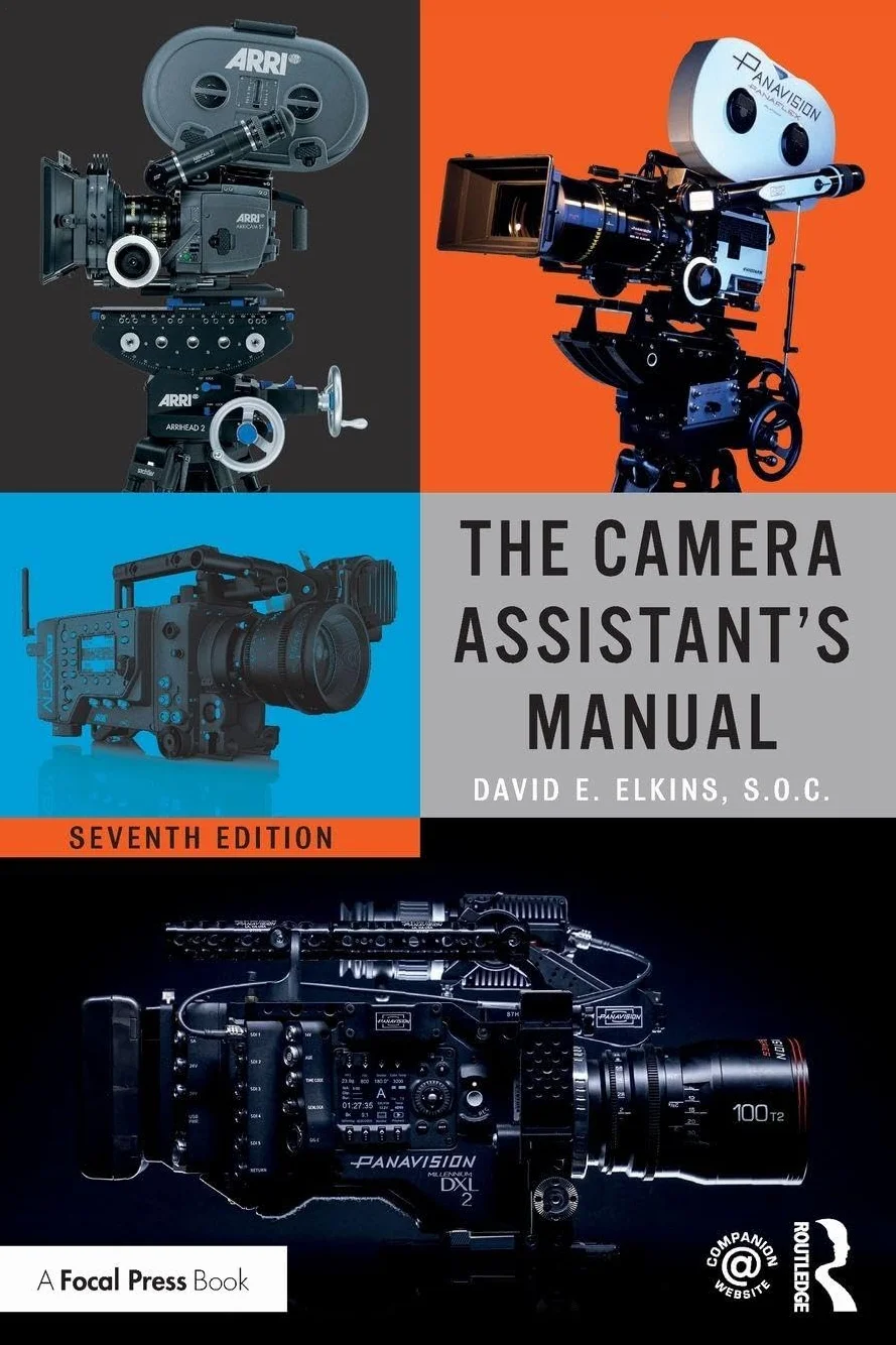 The Camera Assistant's Manual