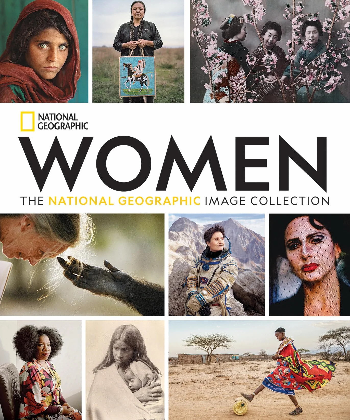 Women: The National Geographic Image Collection