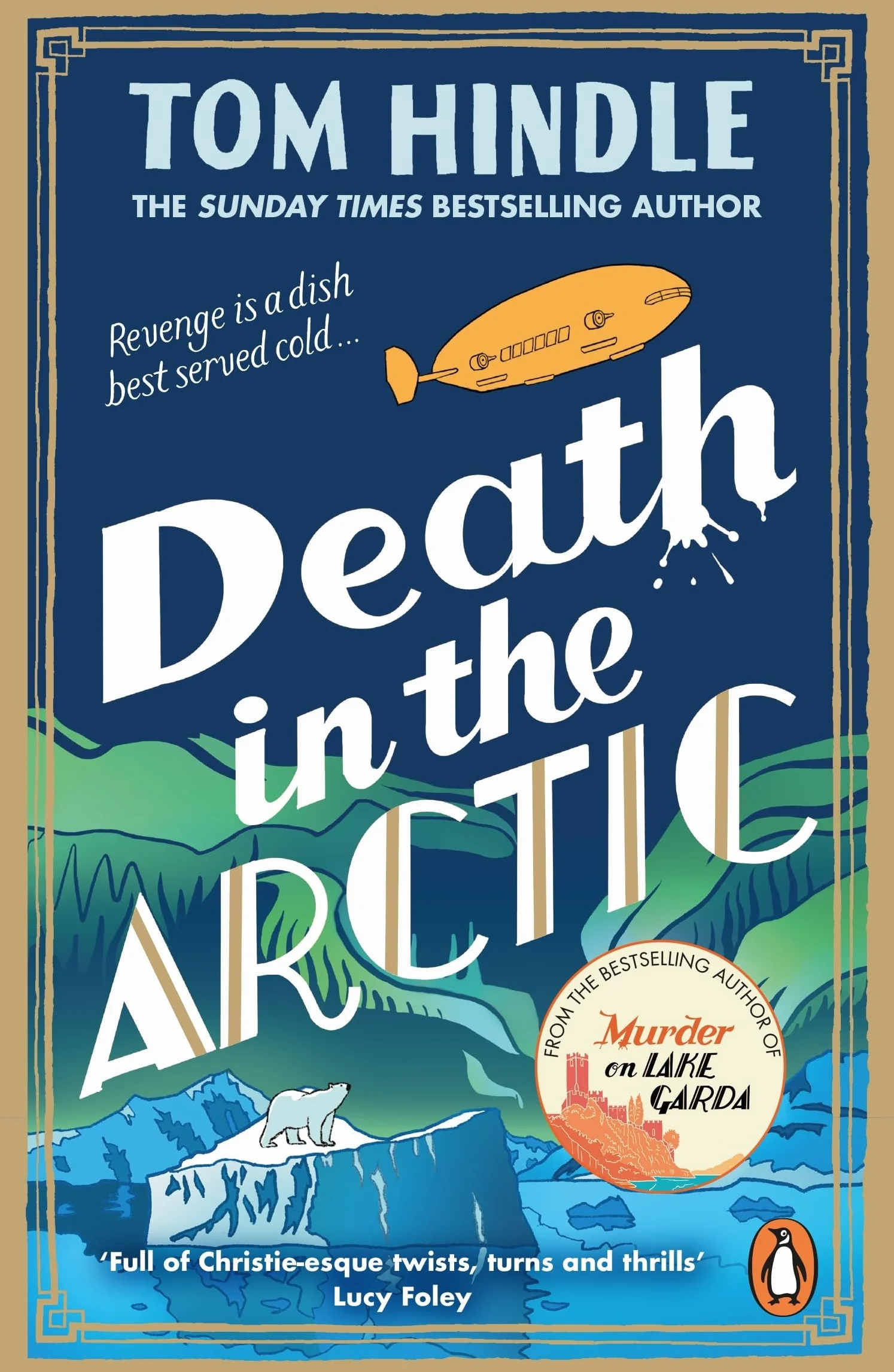 Death in the Arctic: The gripping Sunday Times bestselling murder mystery