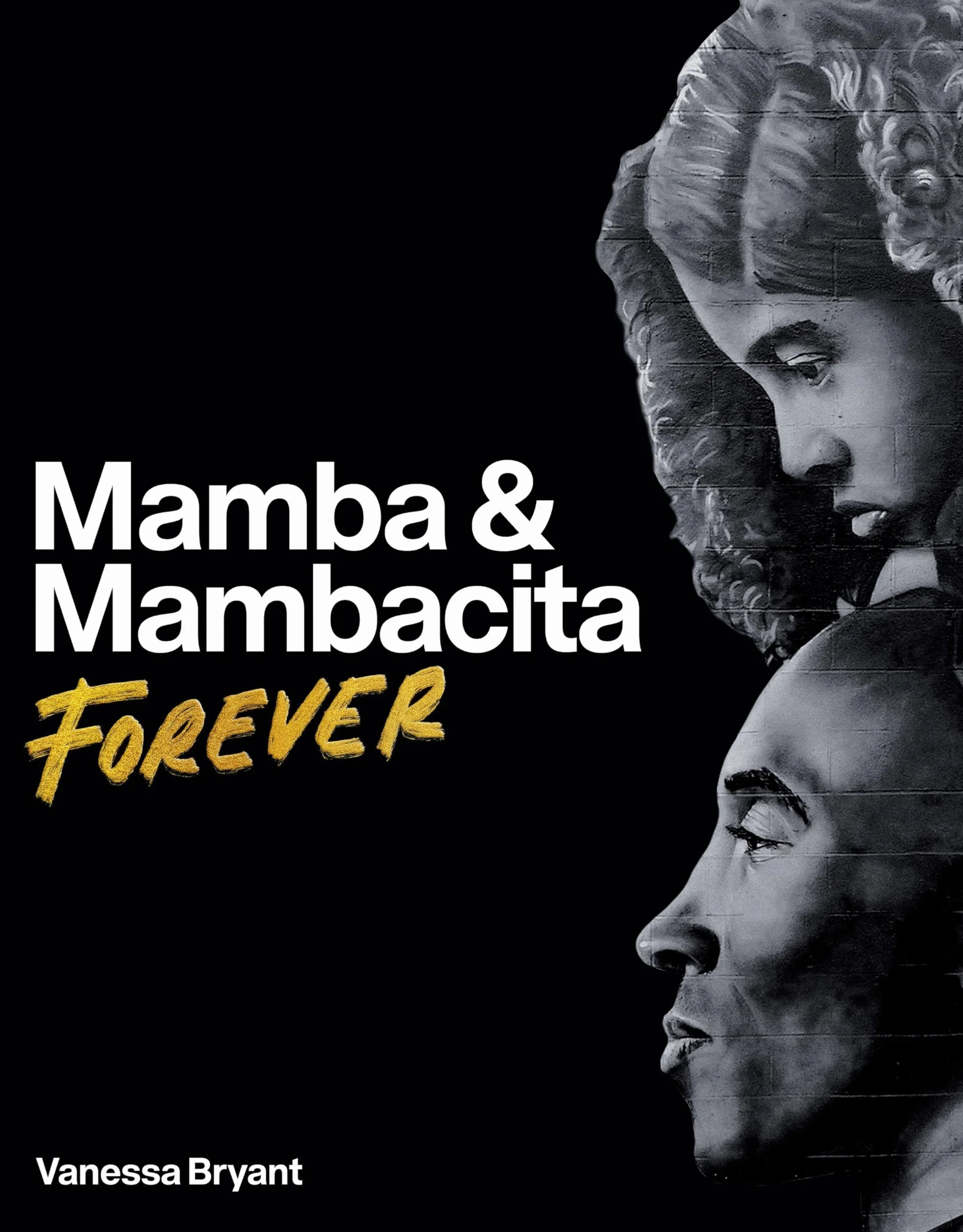 Mamba & Mambacita Forever