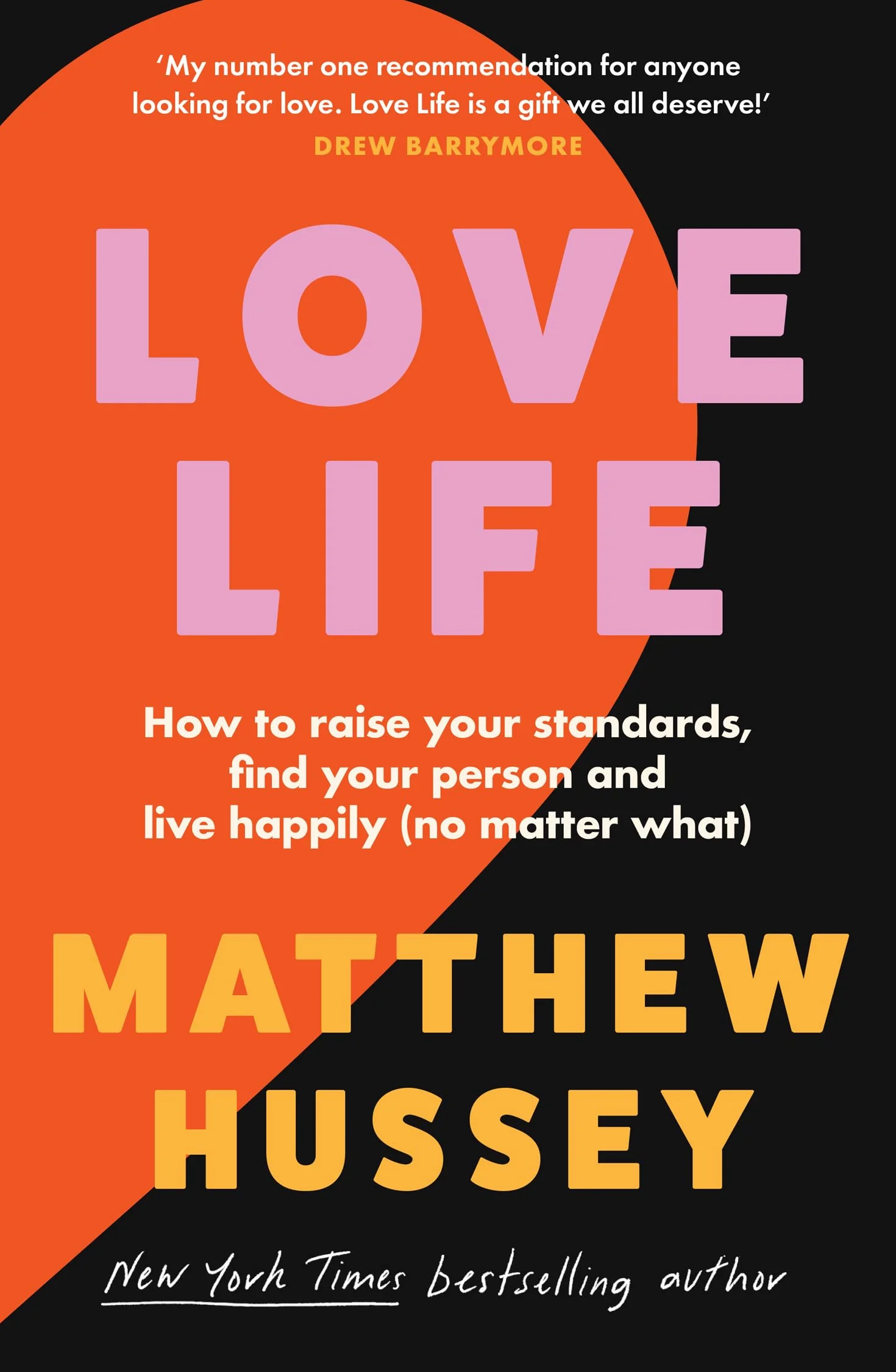 Love Life: A transformative self-help book on love and confidence from the Sunday Times bestselling author