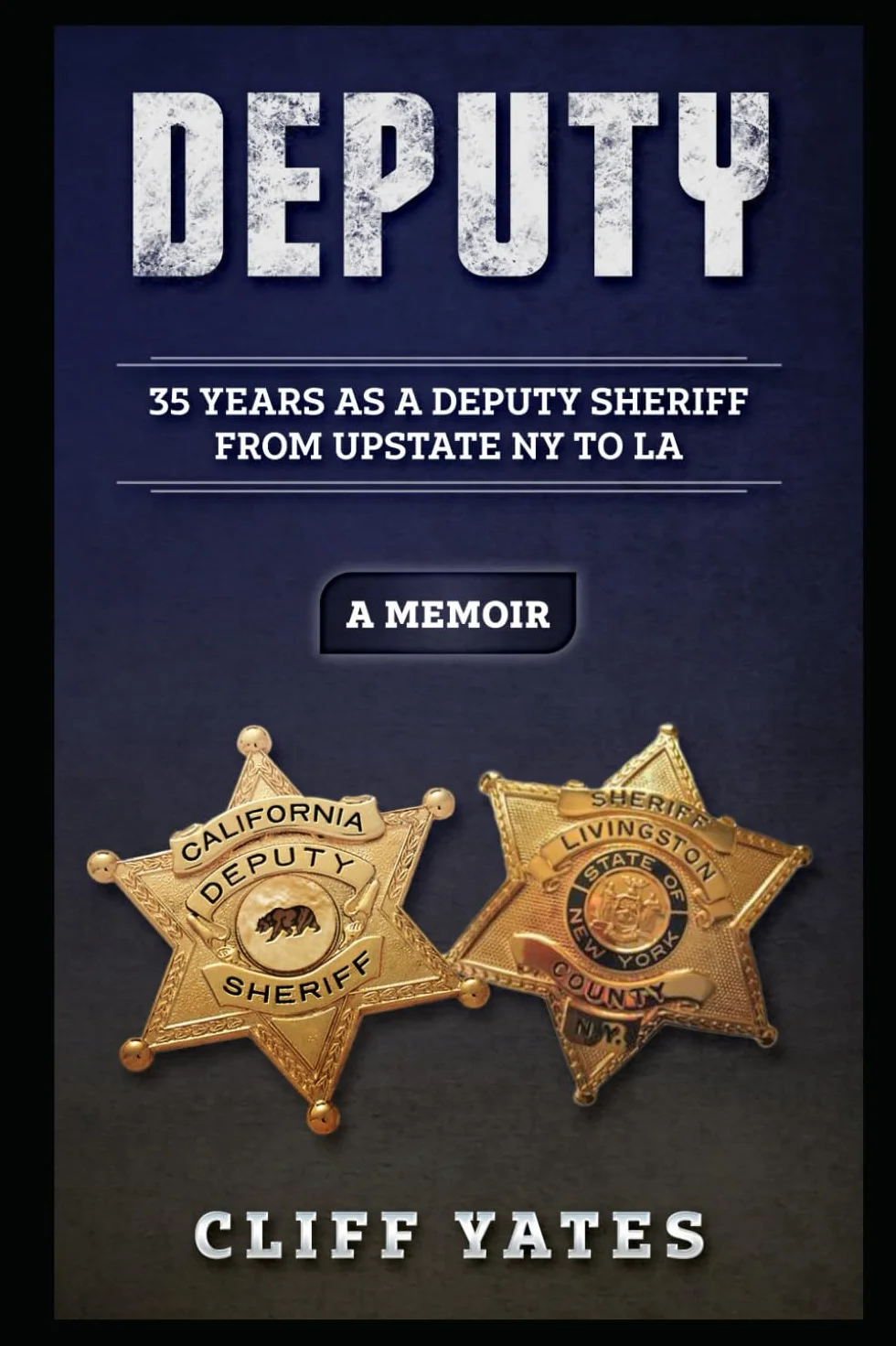 DEPUTY: 35 YEARS AS A DEPUTY SHERIFF FROM UPSTATE NY TO LA