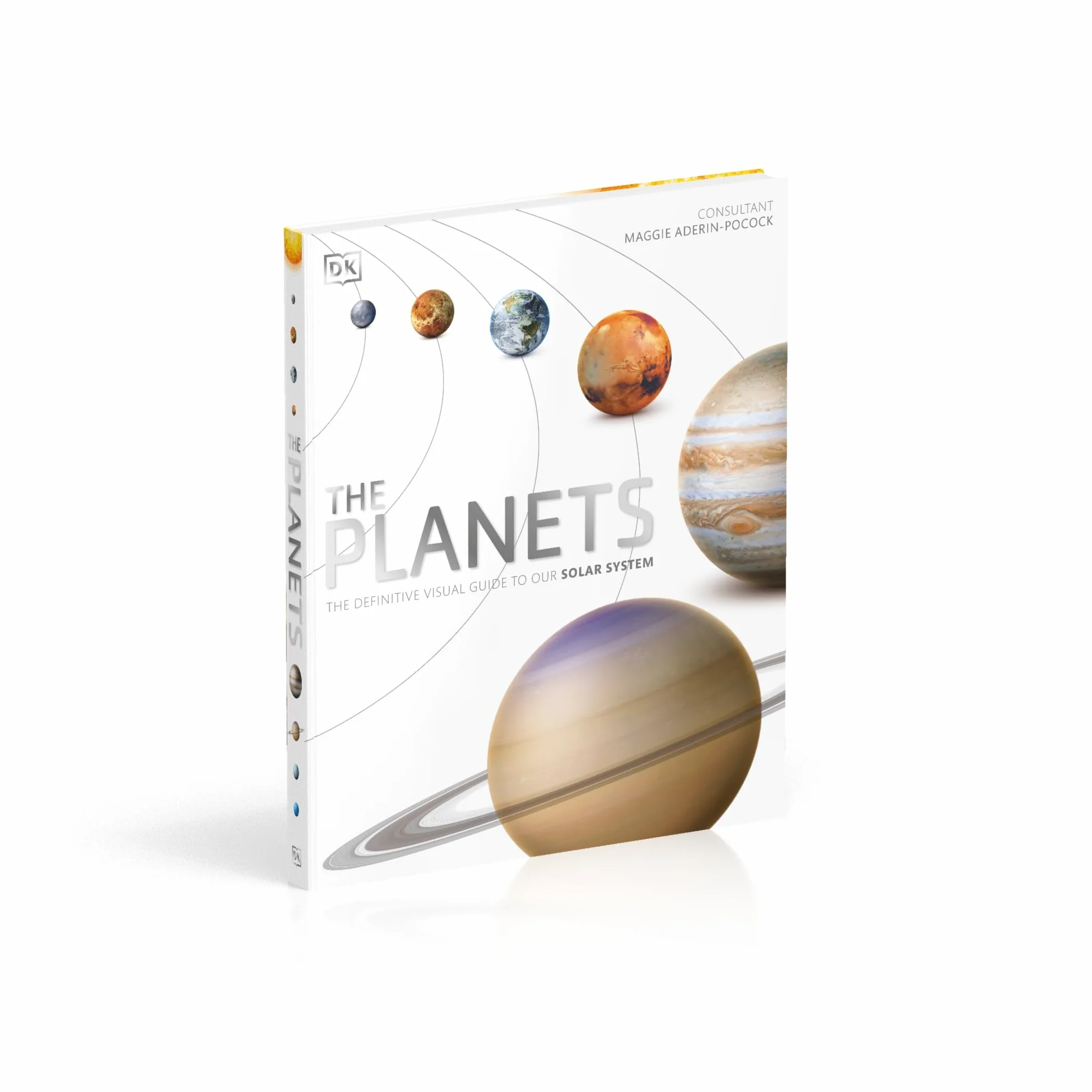 The Planets: The Definitive Visual Guide to Our Solar System