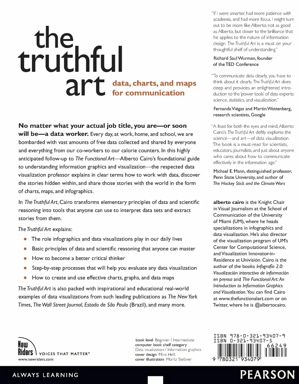 The Truthful Art: Data, Charts, and Maps for Communication