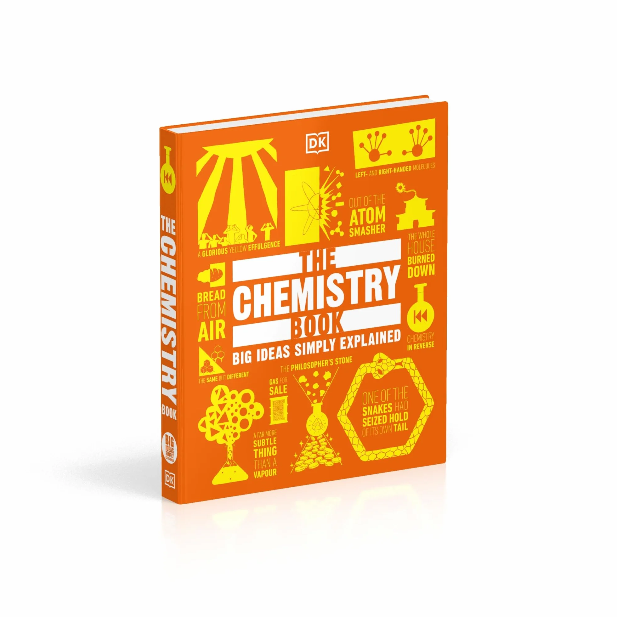 The Chemistry Book: Big Ideas Simply Explained