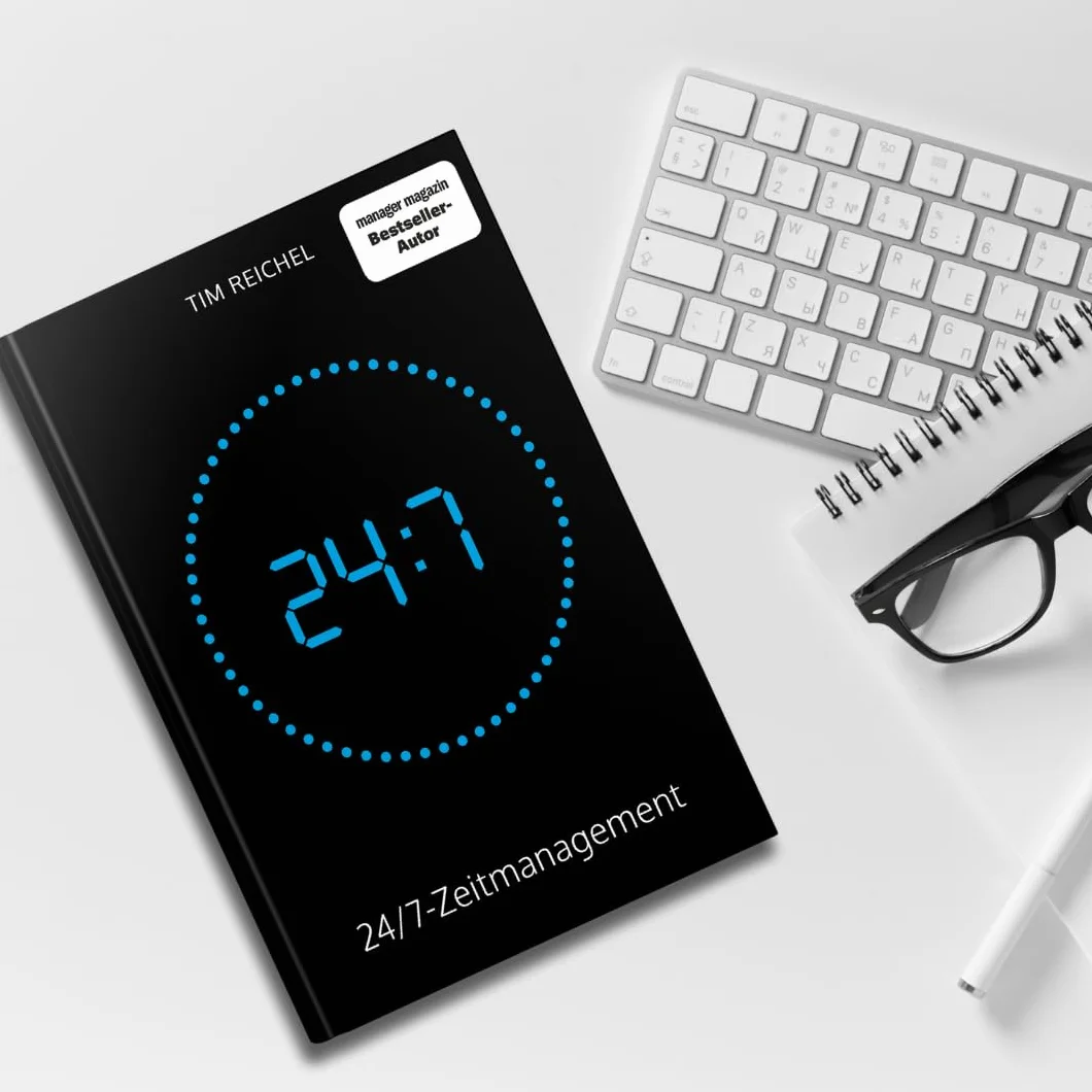 24/7-Zeitmanagement: Das Zeitmanagement-Buch für alle, die keine Zeit haben, ein Zeitmanagement-Buch zu lesen (Prinzipien, Methoden und Beispiele für schnelle Erfolge und nachhaltige Verbesserungen)