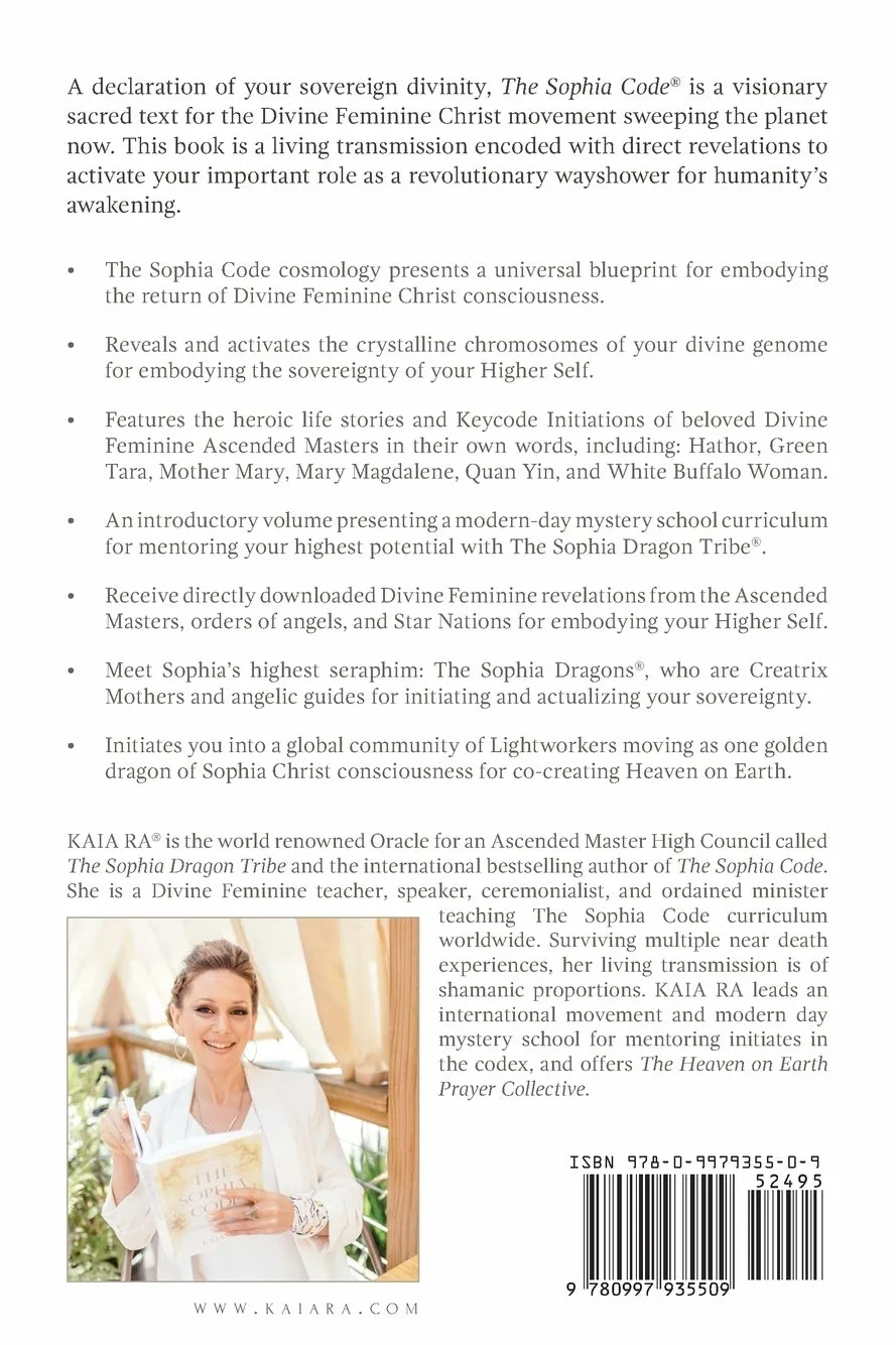 The Sophia Code: A Living Transmission from The Sophia Dragon Tribe