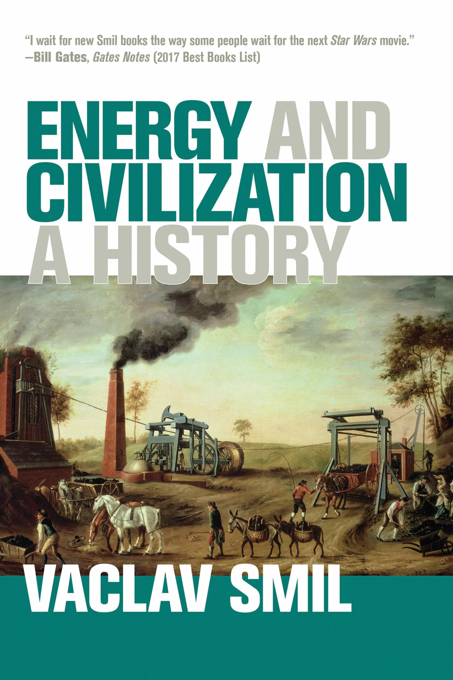 Energy and Civilization: A History