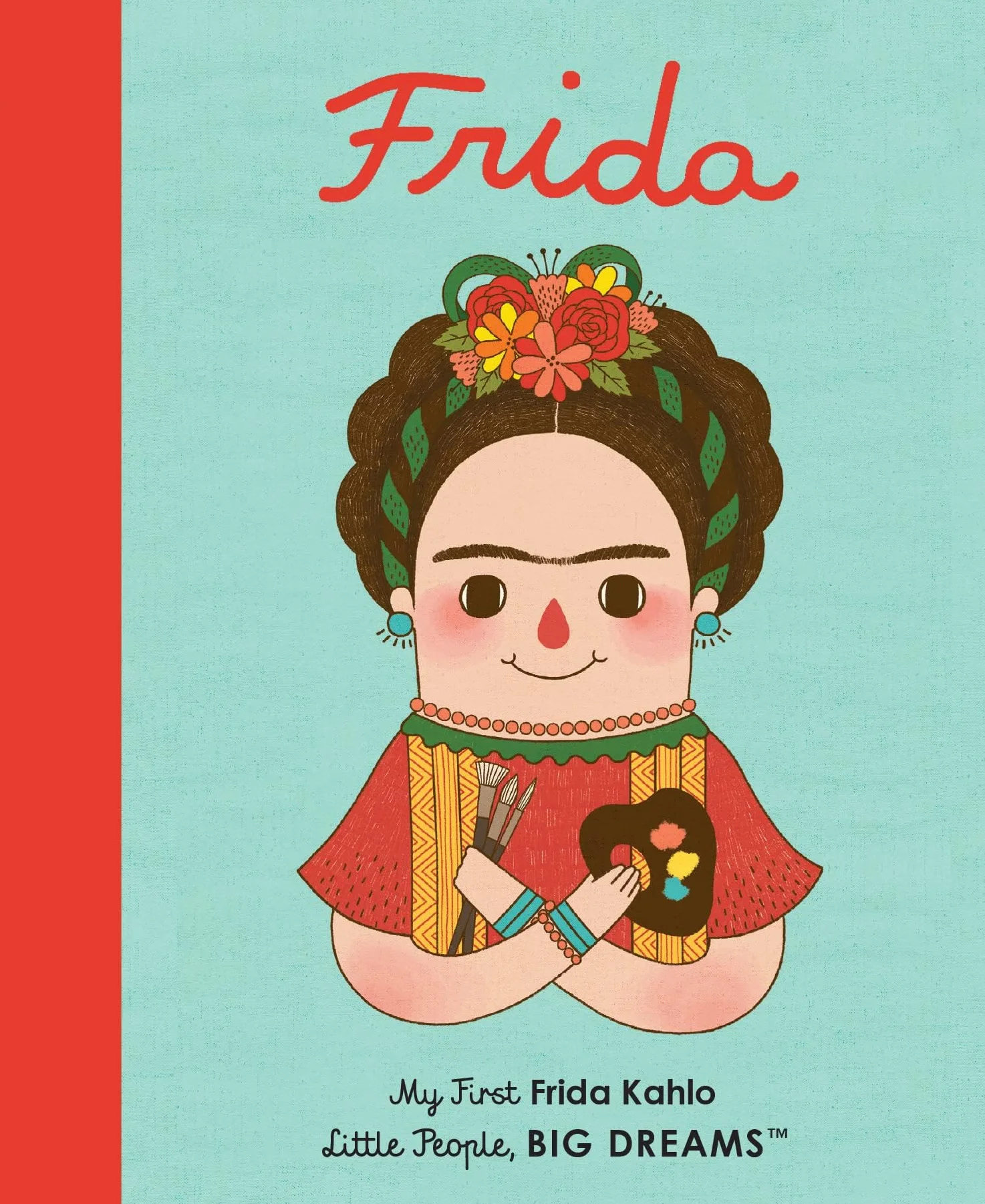 Little People Big Dreams Frida Kahlo: 2
