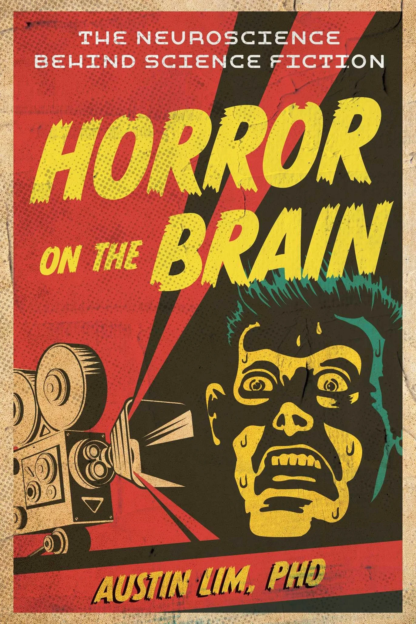 Horror on the Brain: The Neuroscience Behind Science Fiction