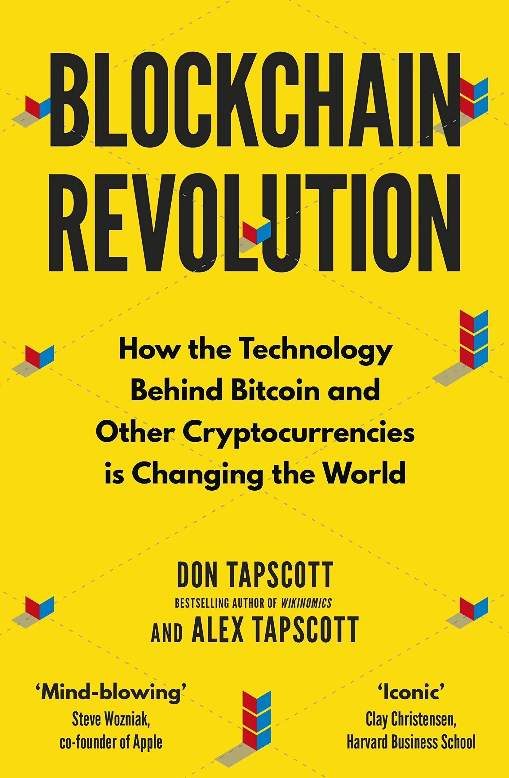 Blockchain Revolution: How the Technology Behind Bitcoin and Other Cryptocurrencies is Changing the World