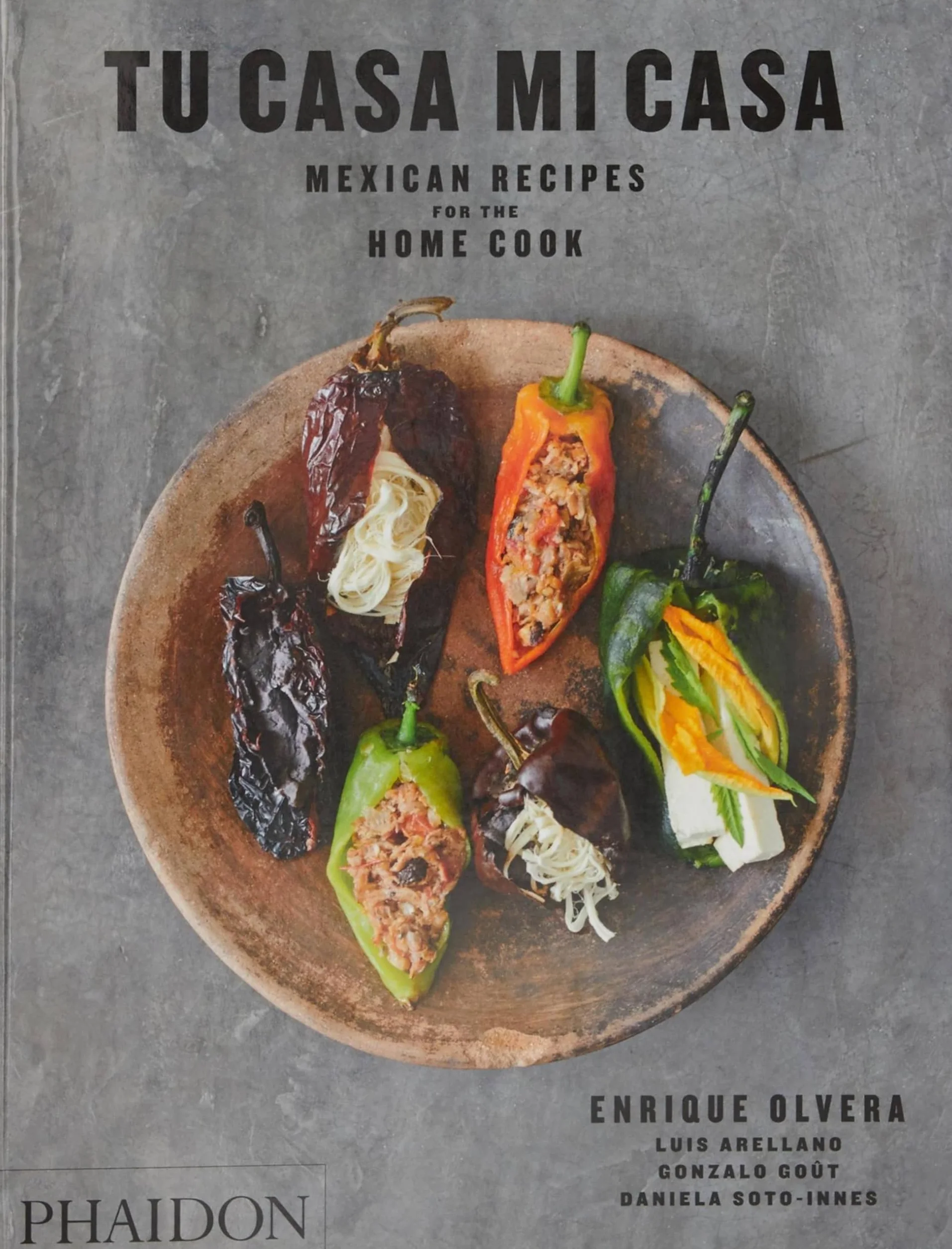 Tu Casa Mi Casa: Mexican Recipes for the Home Cook
