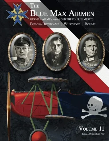 The Blue Max Airmen: German Airmen Awarded the Pour le Mérite