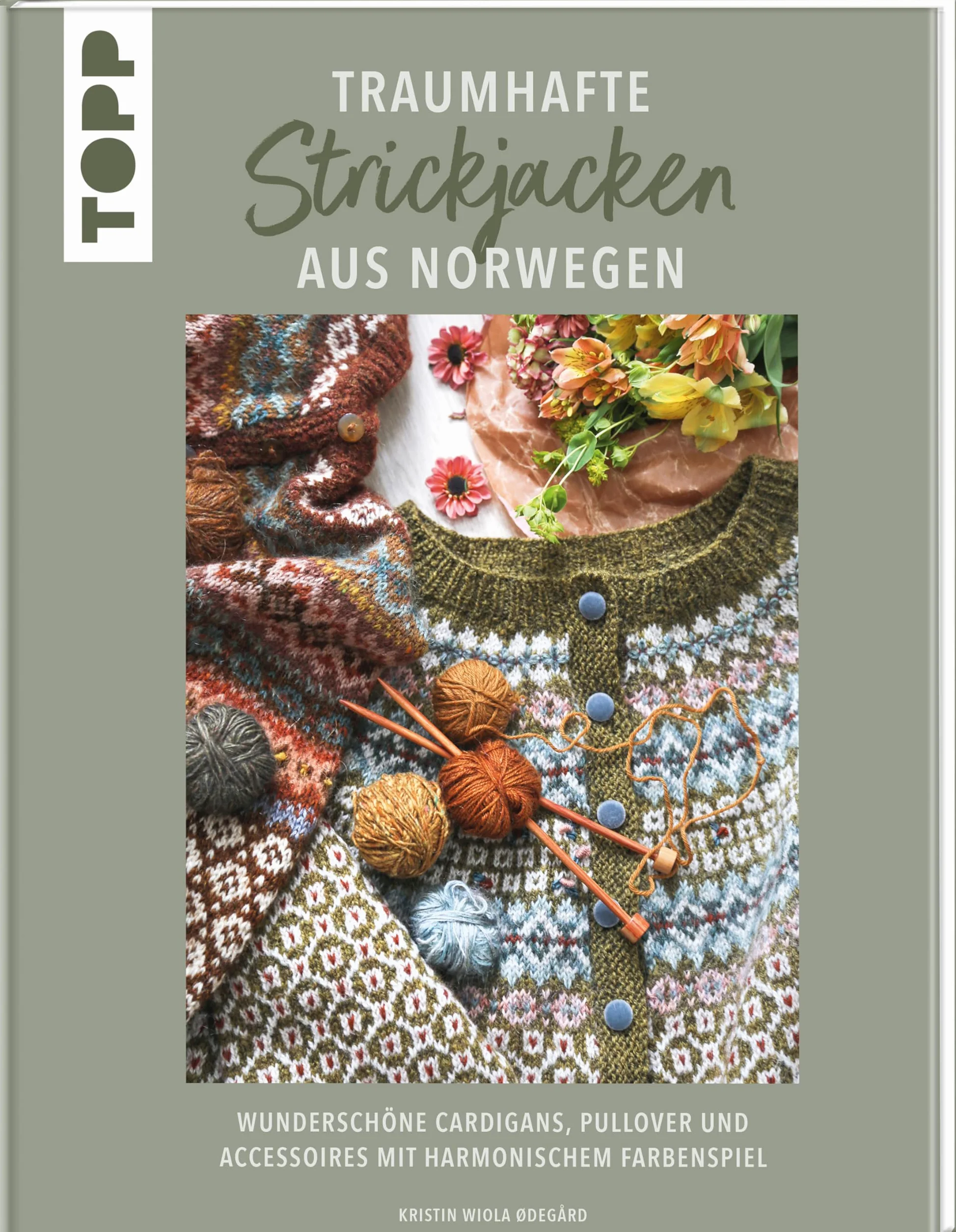 Traumhafte Strickjacken aus Norwegen: Wunderschöne Cardigans, Pullover und Accessoires mit harmonischem Farbenspiel