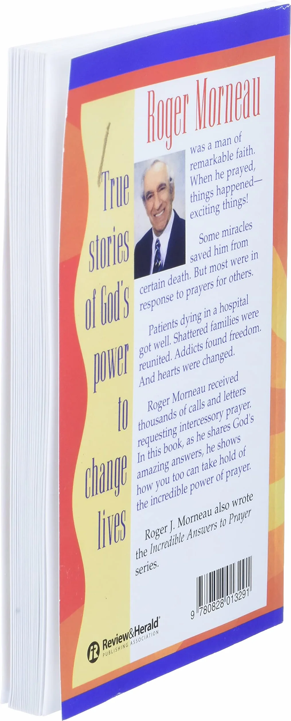 The Incredible Power of Prayer