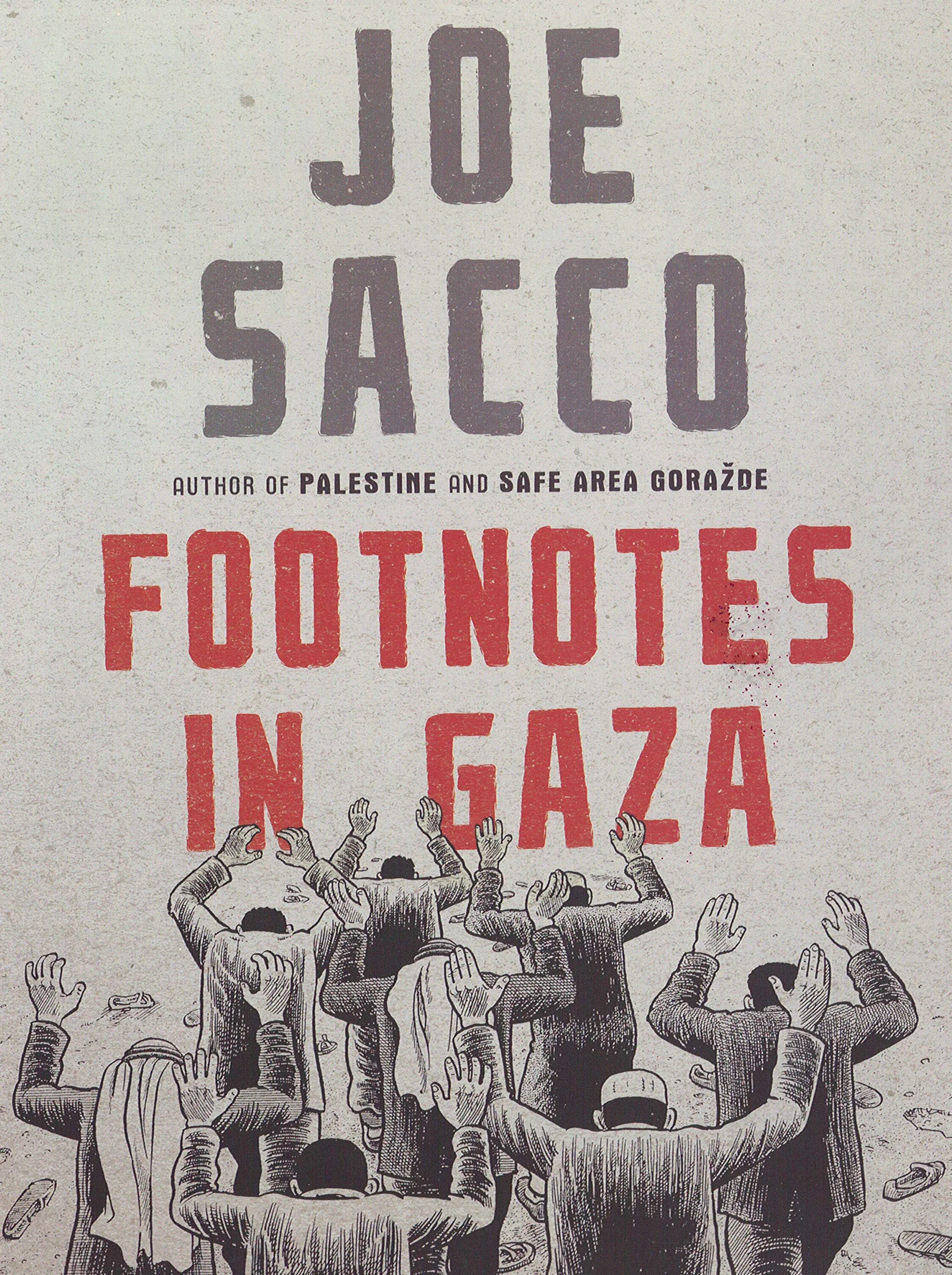 Footnotes in Gaza: Graphic journalism at its most powerful, uncovering the hidden history of Gaza
