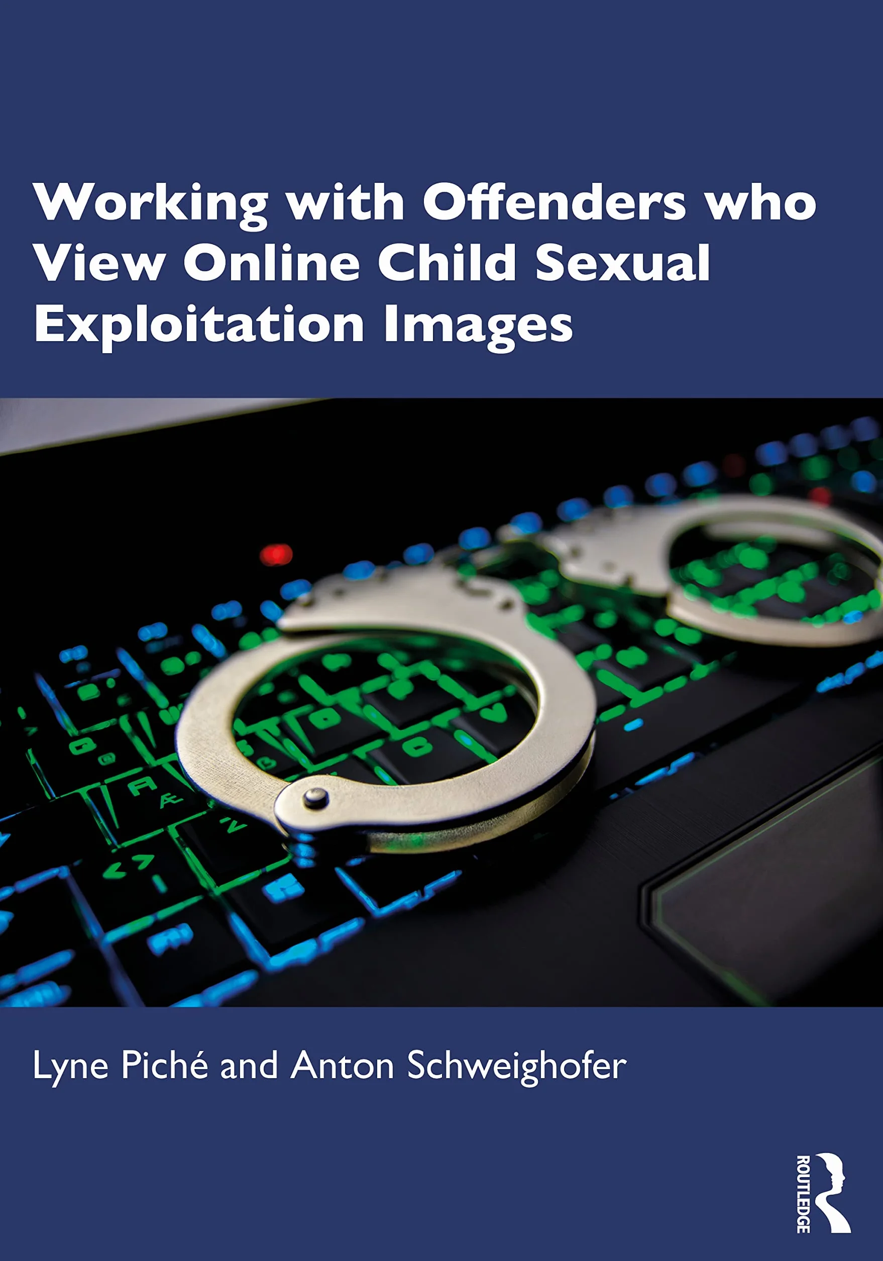 Working with Offenders who View Online Child Sexual Exploitation Images