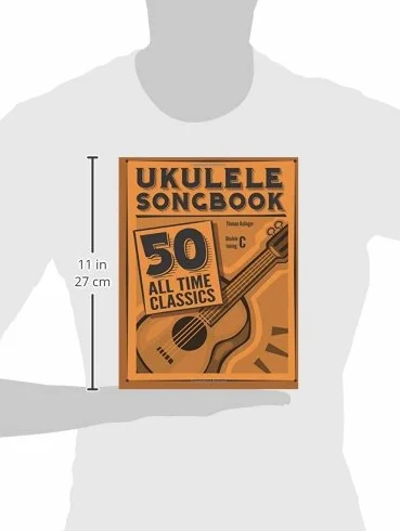 Ukulele Songbook: 50 All Time Classics