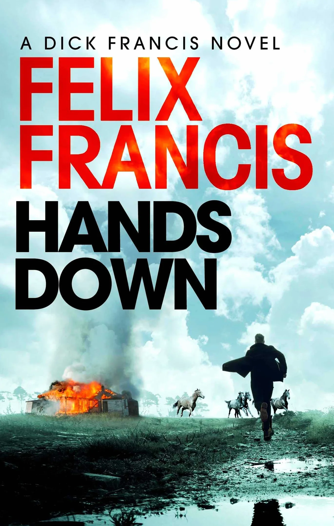 Hands Down: A gripping, galloping Sid Halley thriller