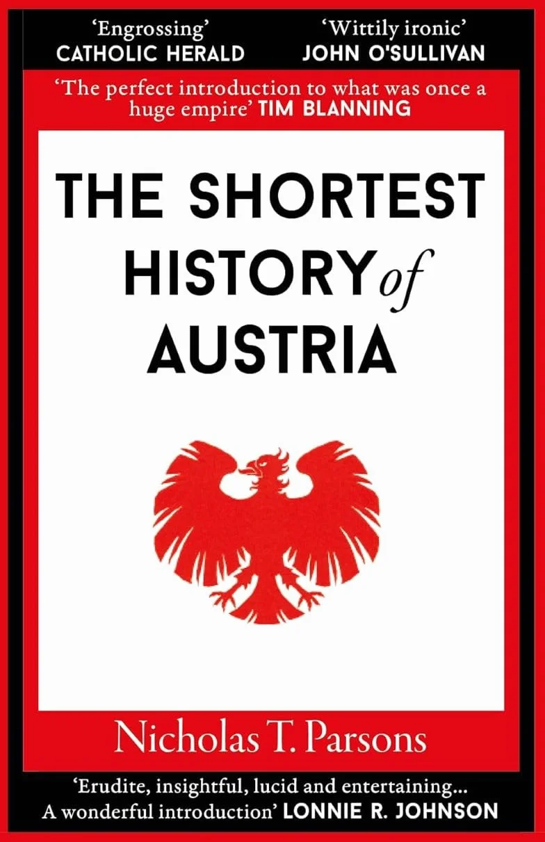 The Shortest History of Austria: 18