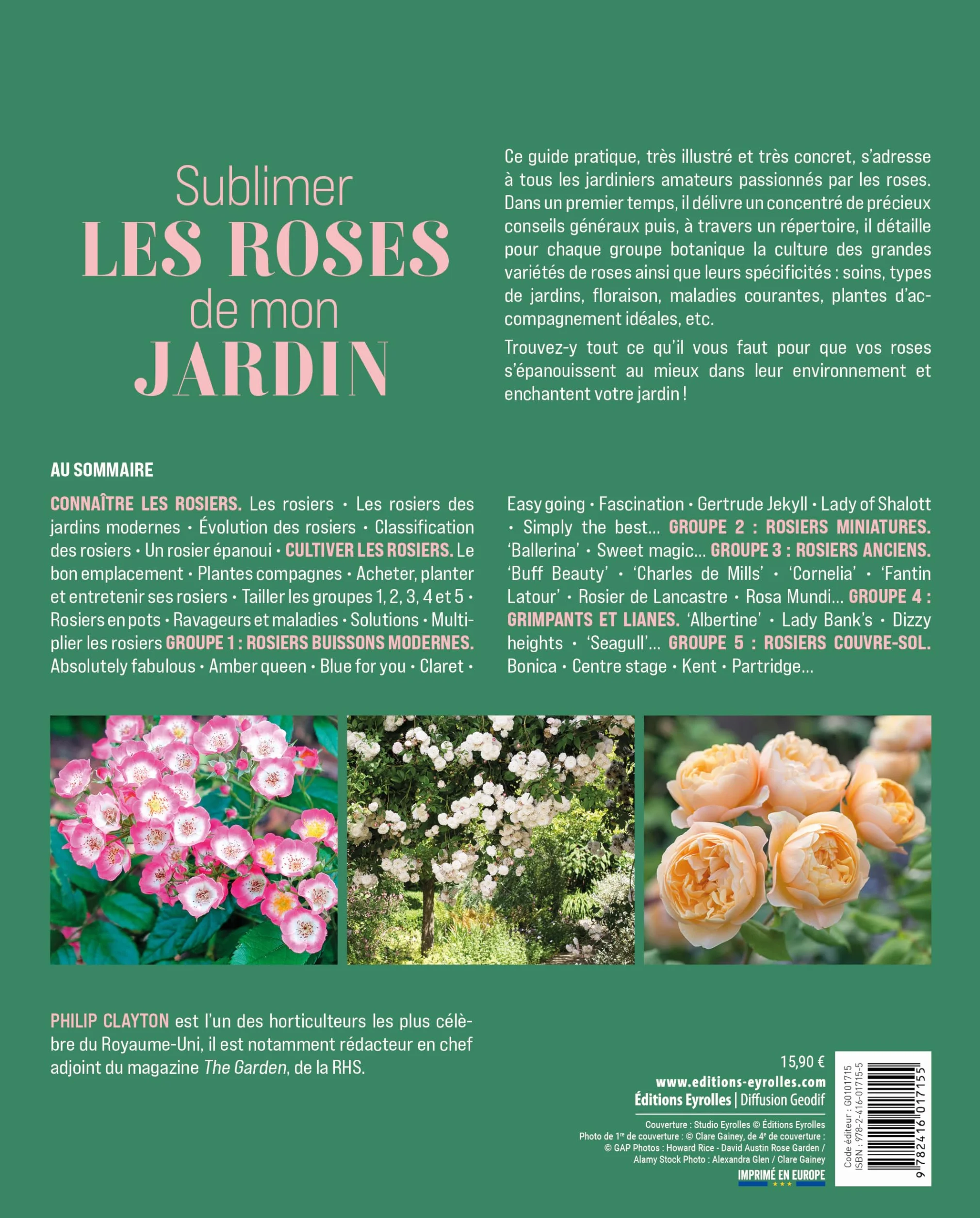 Sublimer les roses de mon jardin: Sélection, plantation, taille, entretien