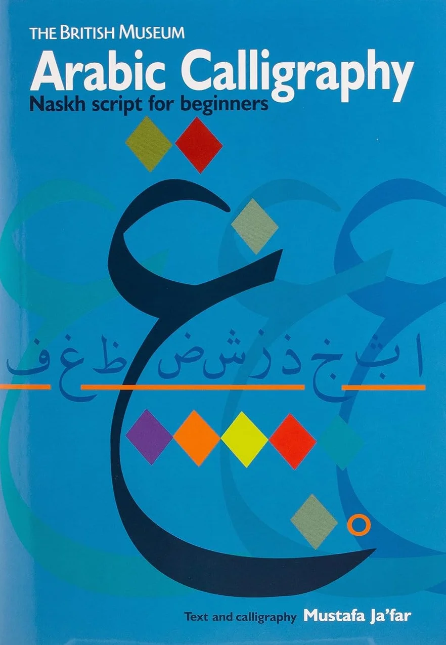 Arabic Calligraphy Naskh Script for Beginners /anglais