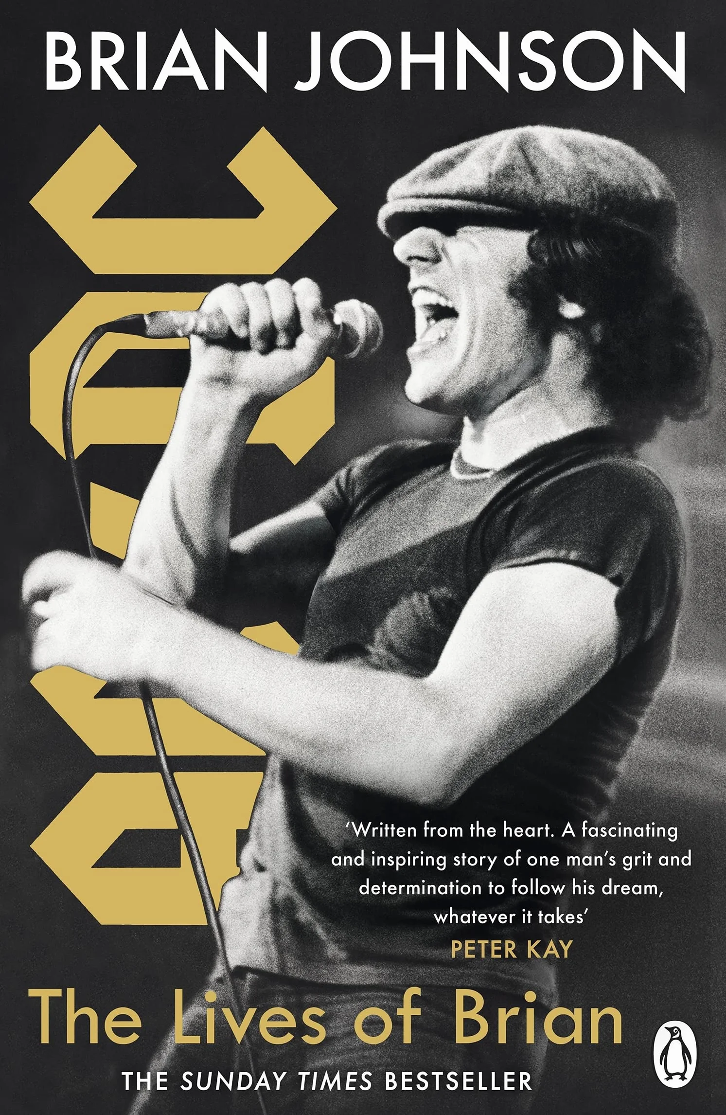 The Lives of Brian: The Sunday Times bestselling autobiography from legendary AC/DC frontman Brian Johnson
