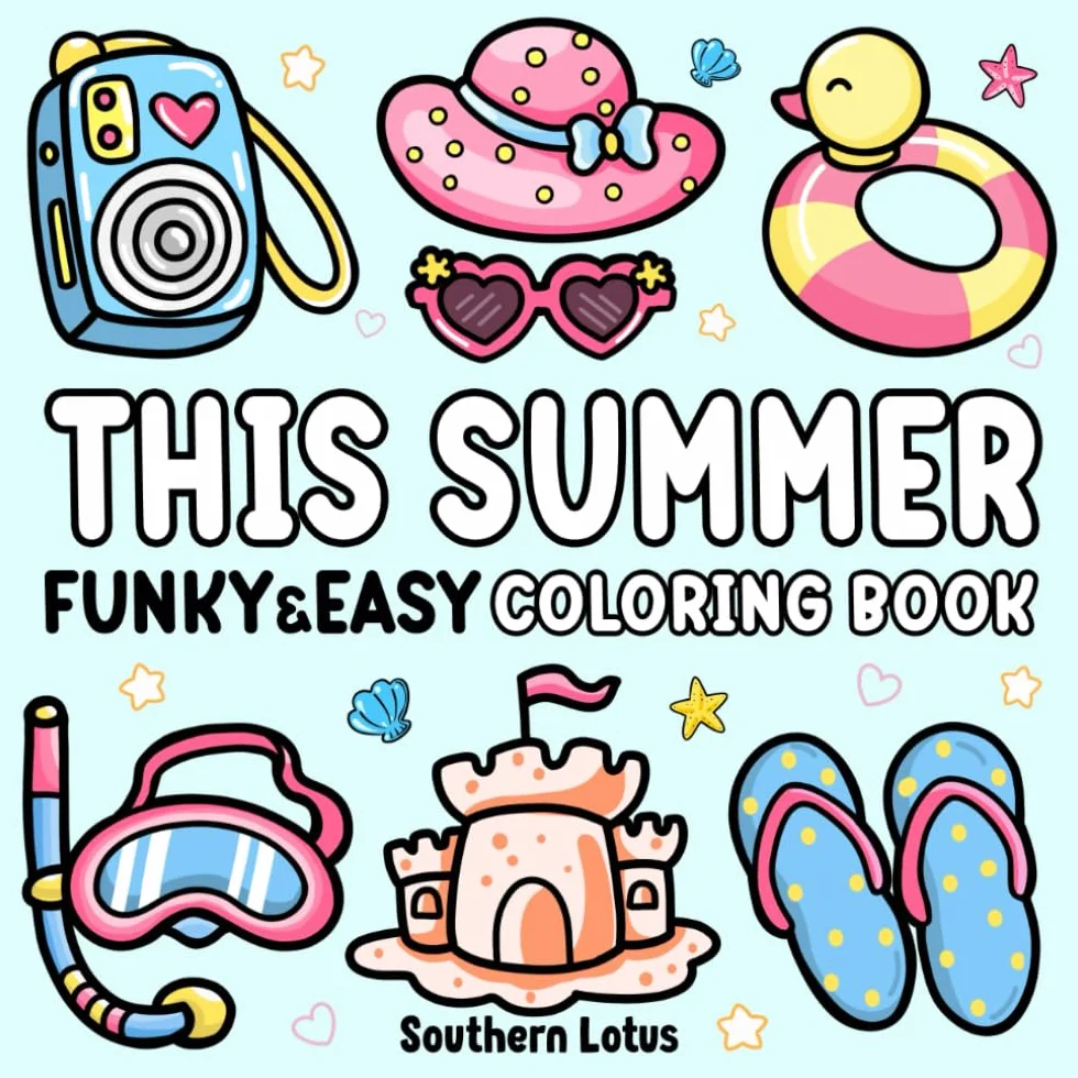 This Summer: Coloring Book Funky and Easy Designs for Adults and Teens, Cute and Bold Lines of Summer Season and Tropical Objects for Relaxation and Stress Relief